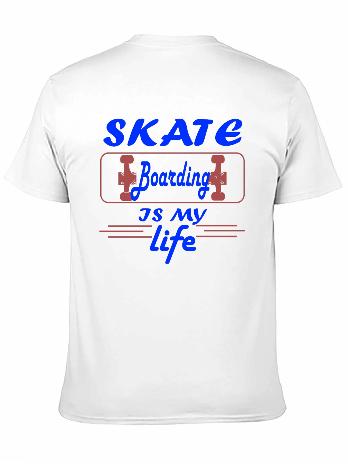 Skate Boarding is My Life Graphic T-Shirt