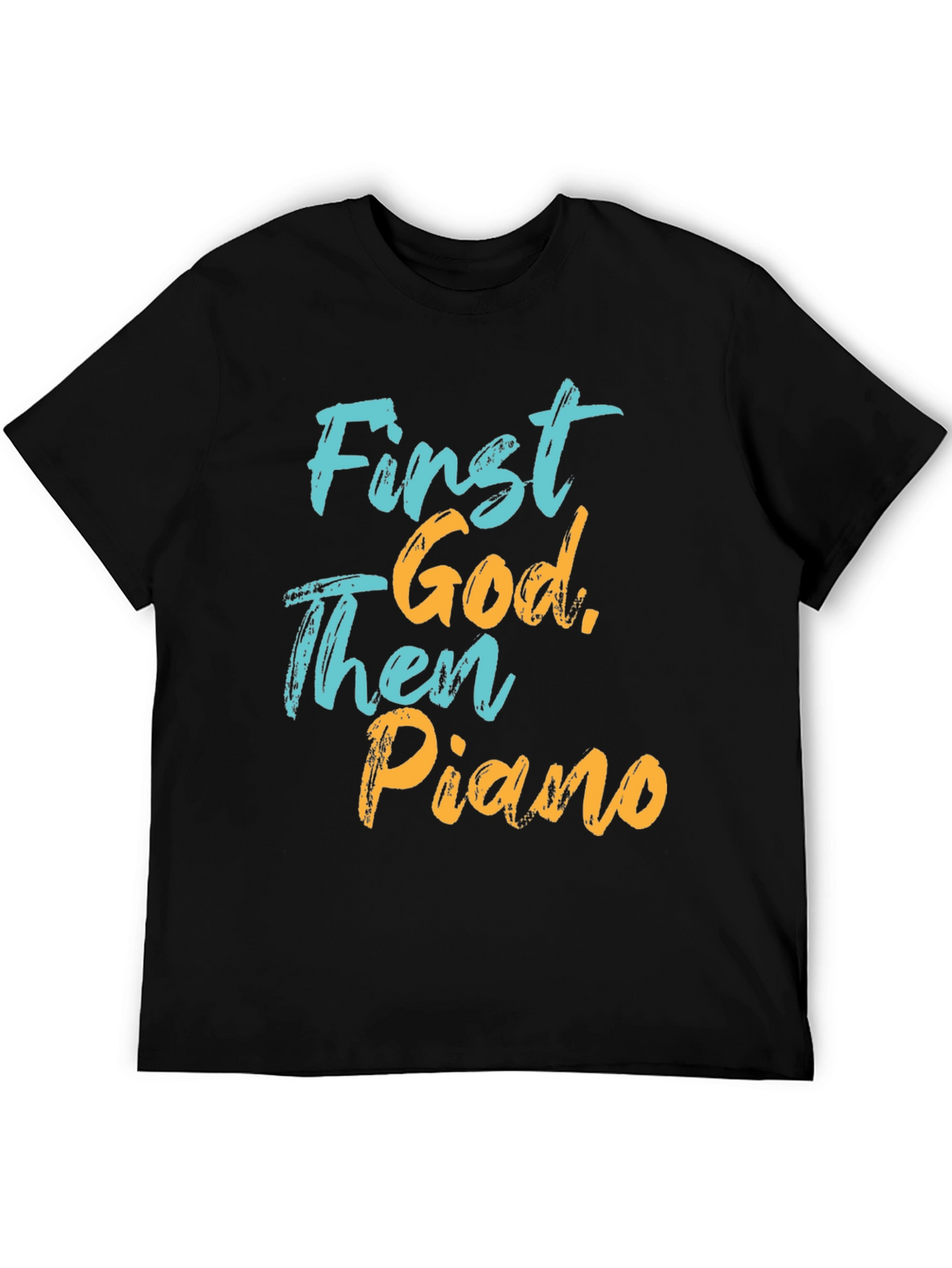 First God Then Piano Graphic T-Shirt