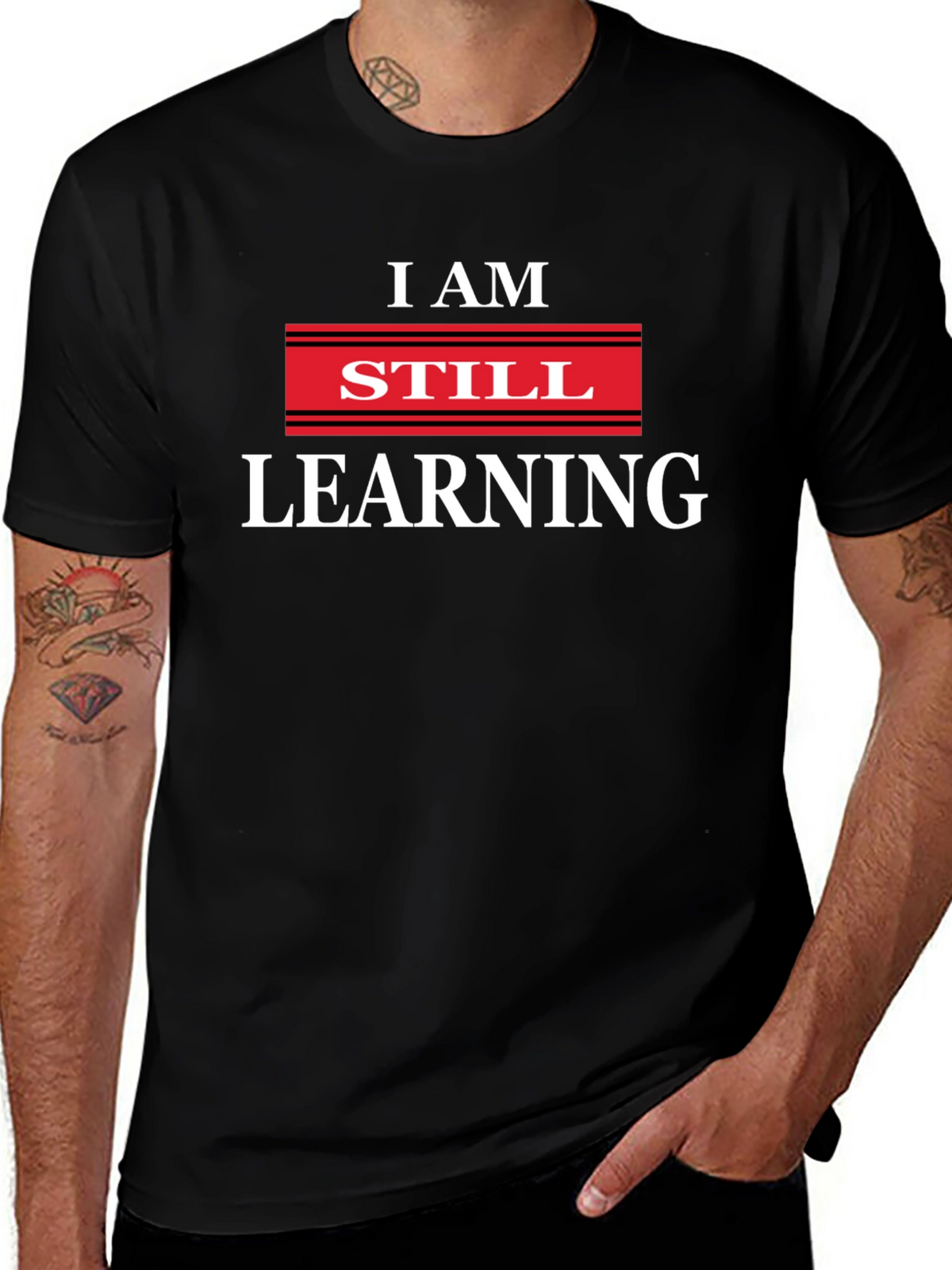 I AM STILL LEARNING Graphic T-Shirt