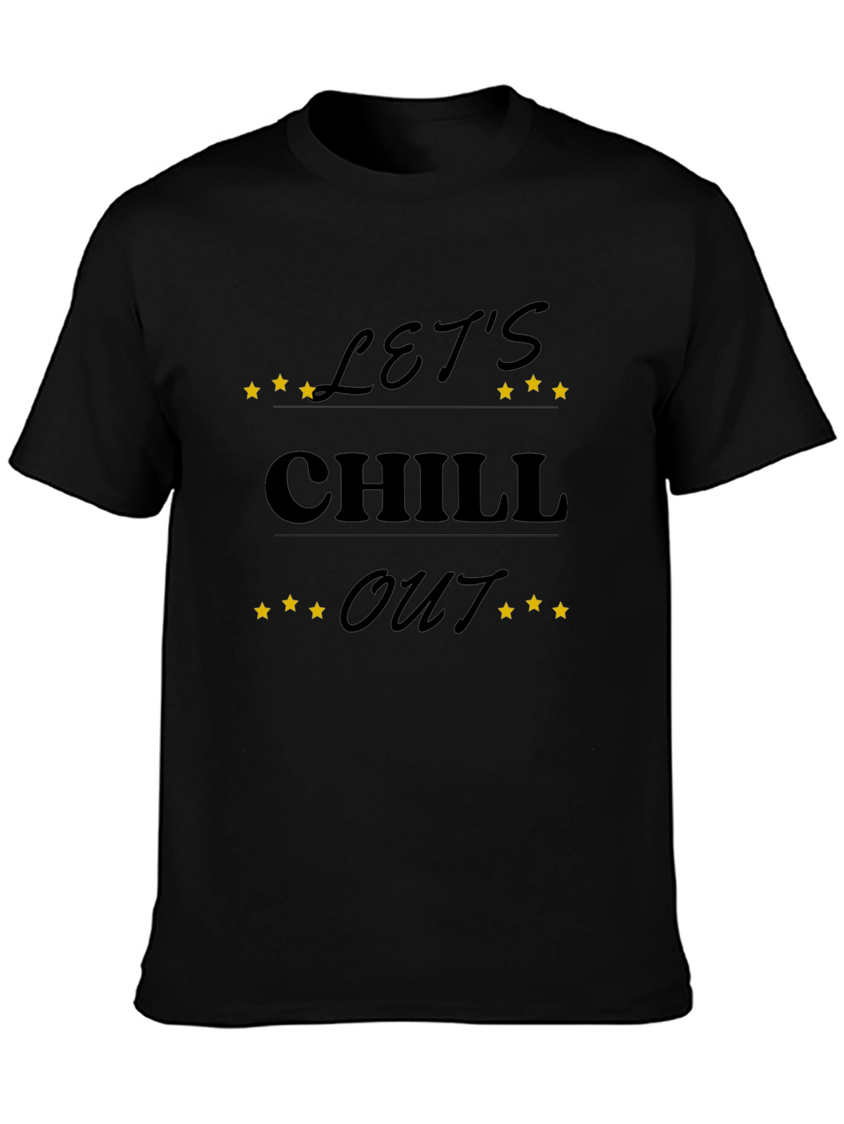 Lets Chill Out Graphic Black T-Shirt