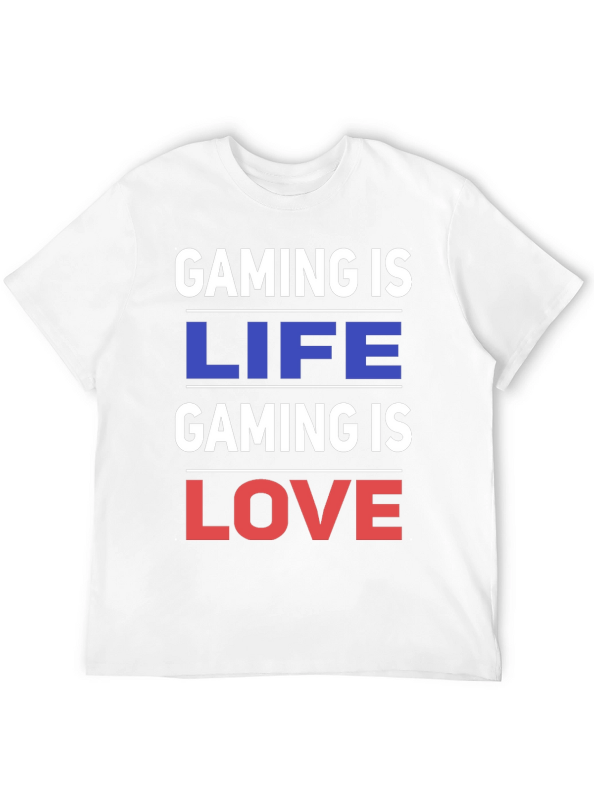 Gaming is Life Gaming is Love - Black T-Shirt
