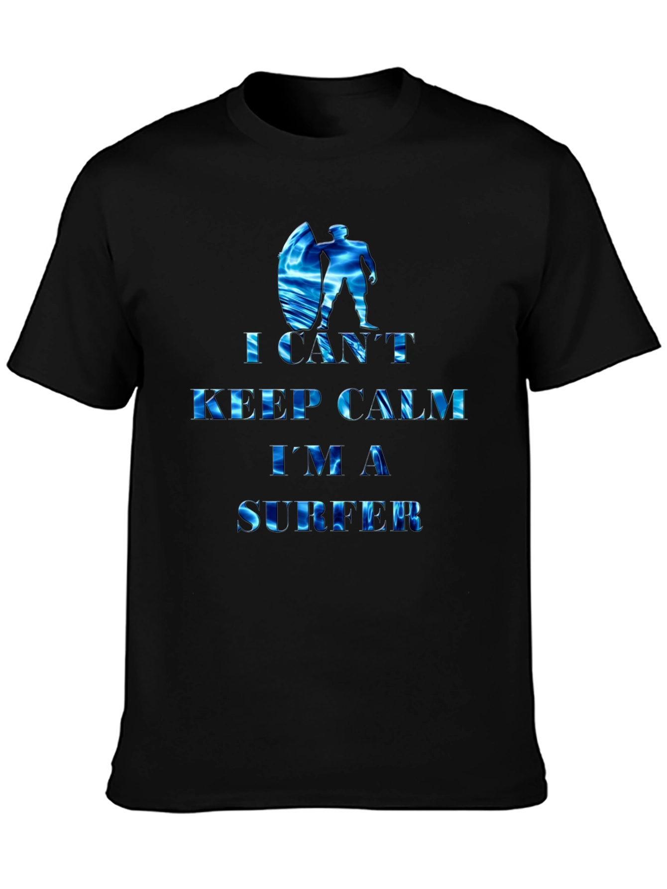 I Cant Keep Calm Im a Surfer Tee