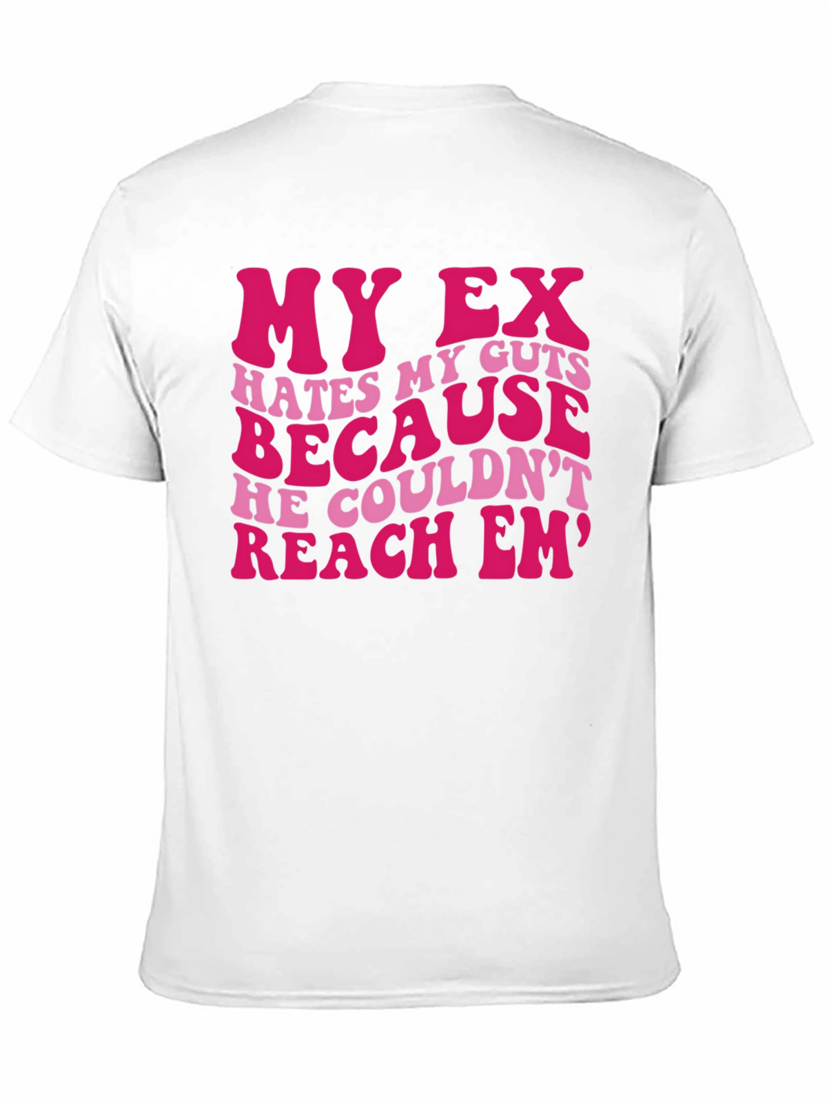 My Ex Hates My Guts Graphic Tee
