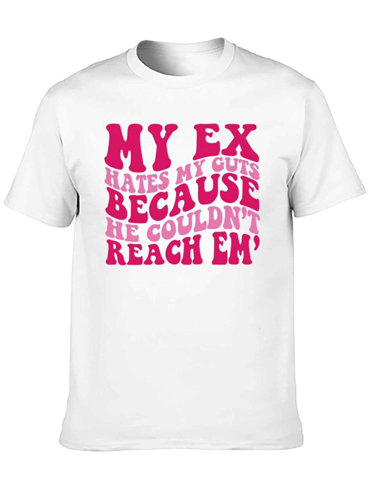 My Ex Hates My Guts Graphic Tee