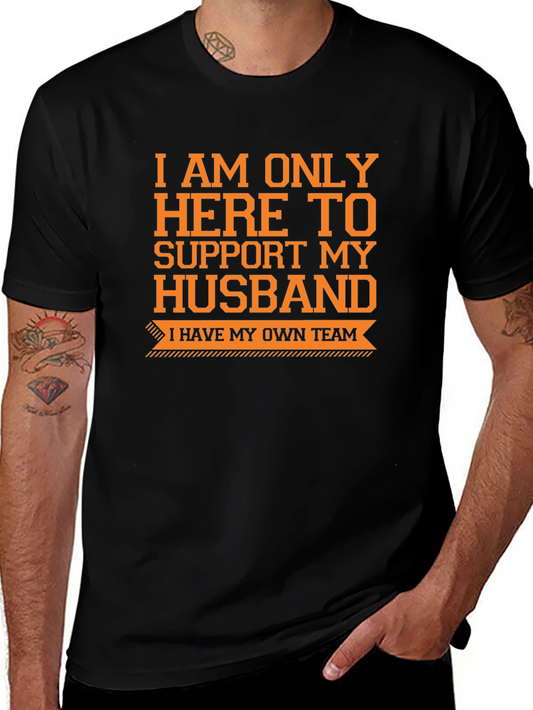 Supportive Wife T-Shirt - Funny Husband Team Tee