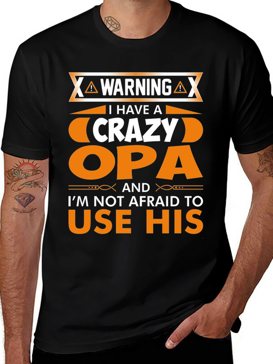 Crazy Opa T-Shirt - Funny Grandfather Gift