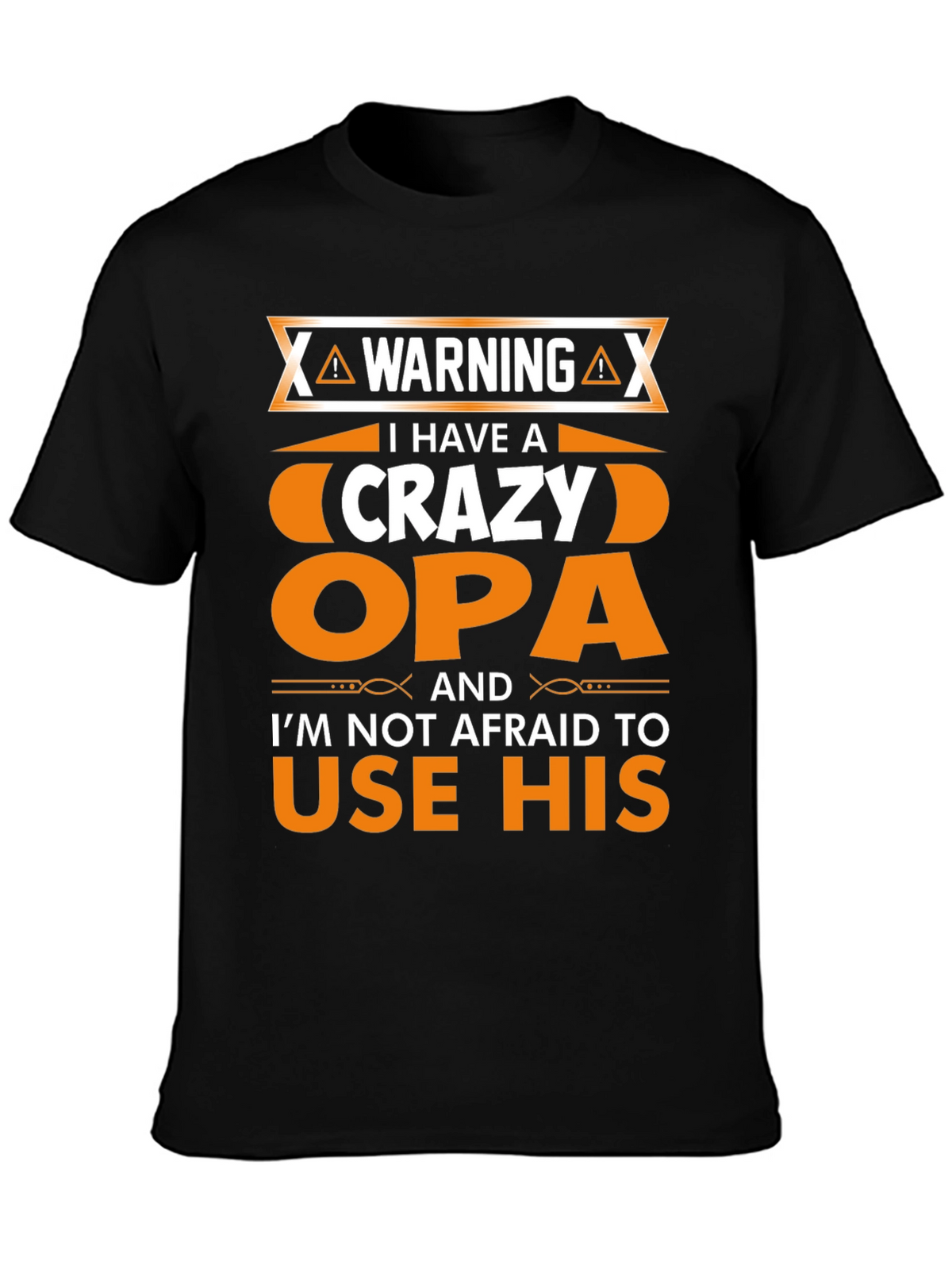Crazy Opa T-Shirt - Funny Grandfather Gift