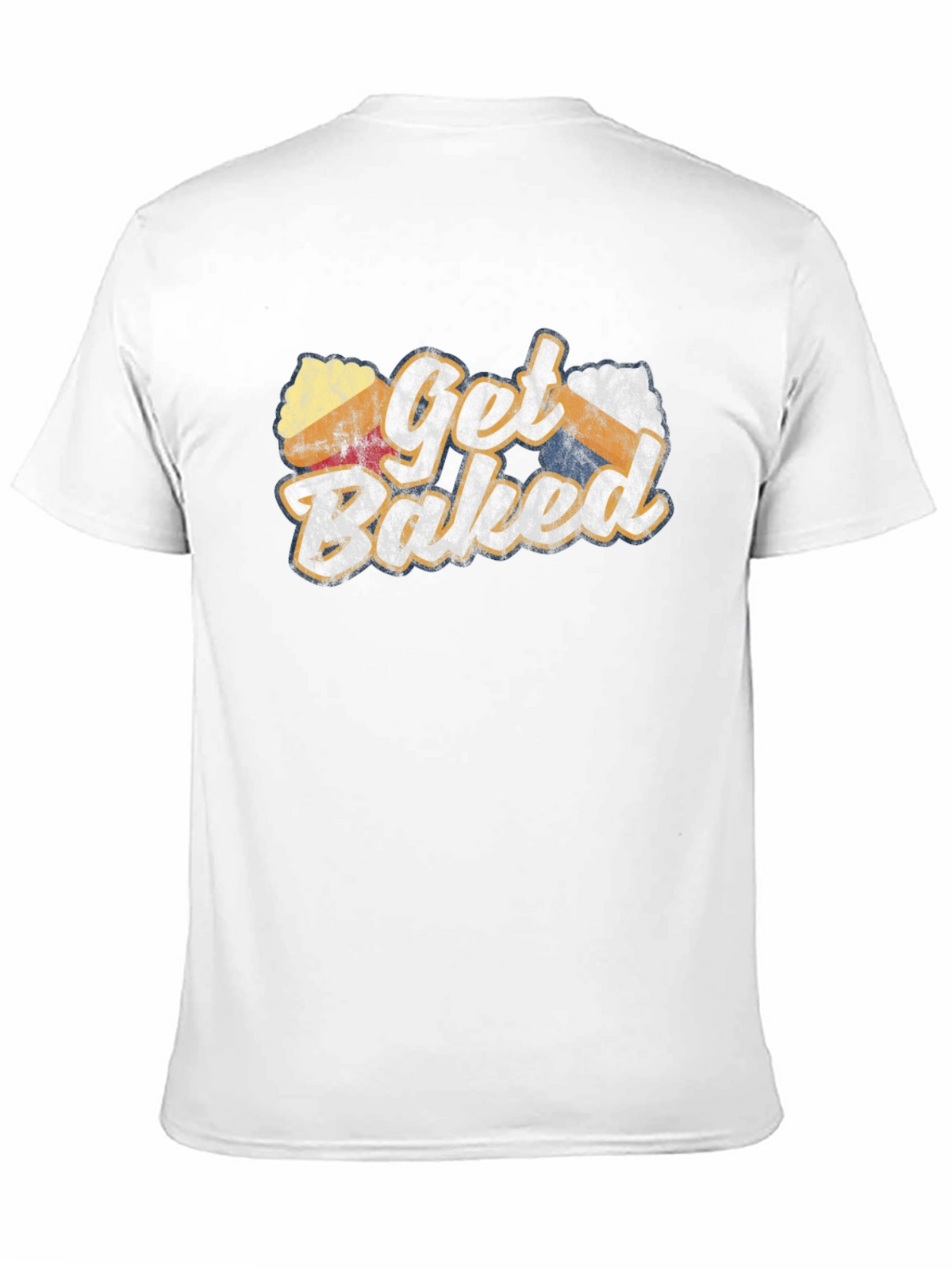 Get Baked Novelty Graphic T-Shirt