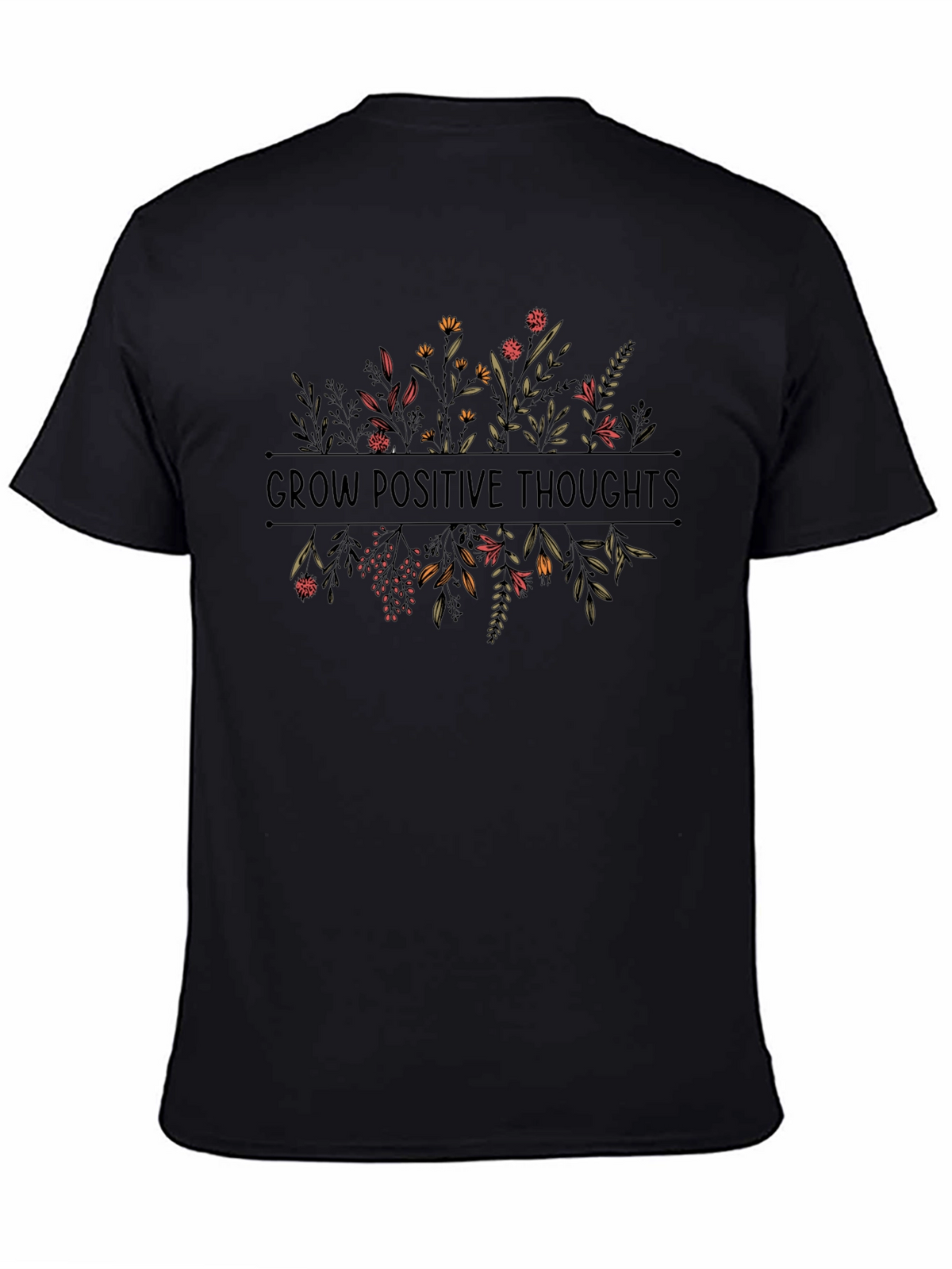 Grow Positive Thoughts Graphic Tee - Unisex