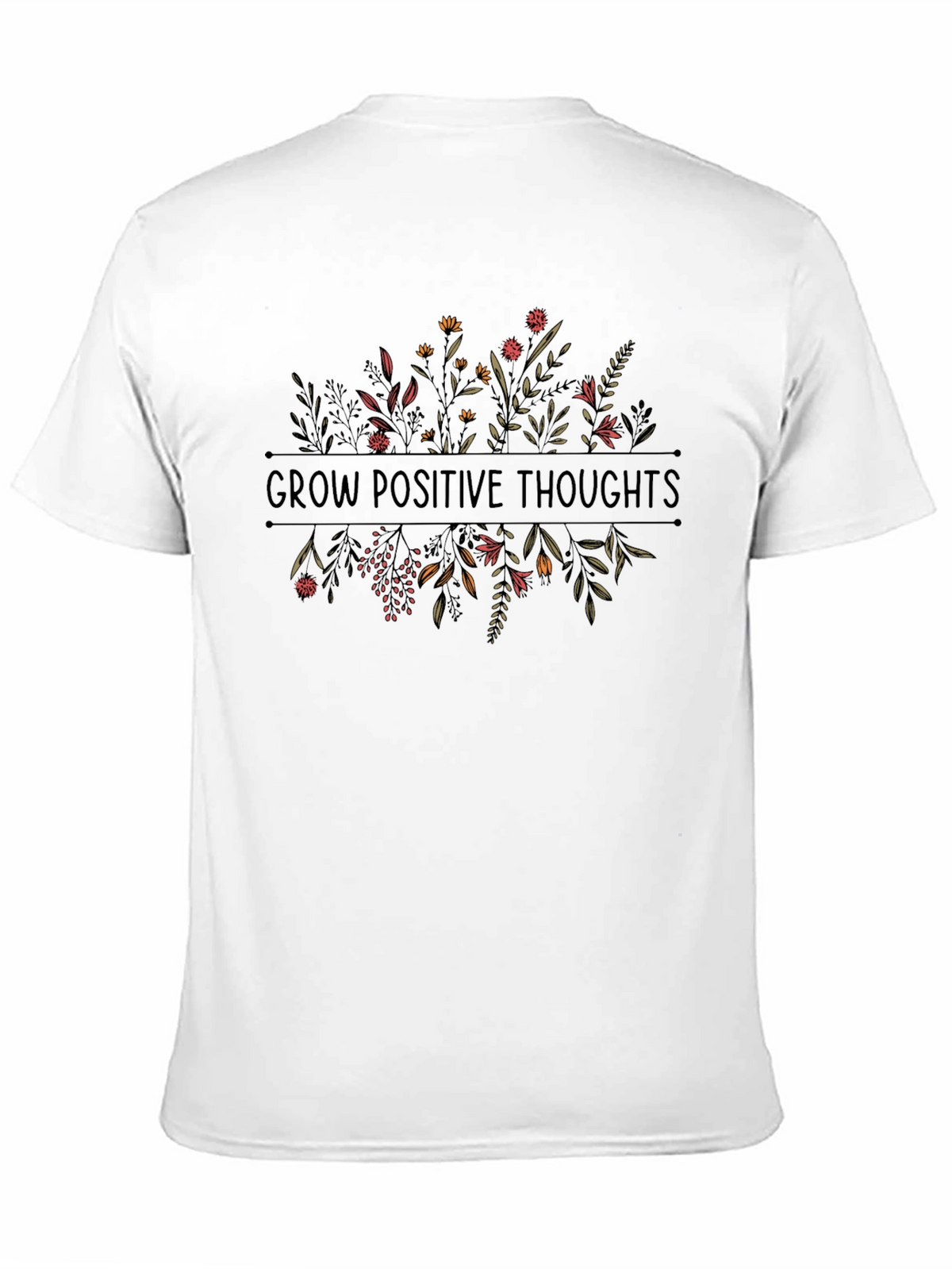 Grow Positive Thoughts Graphic Tee - Unisex