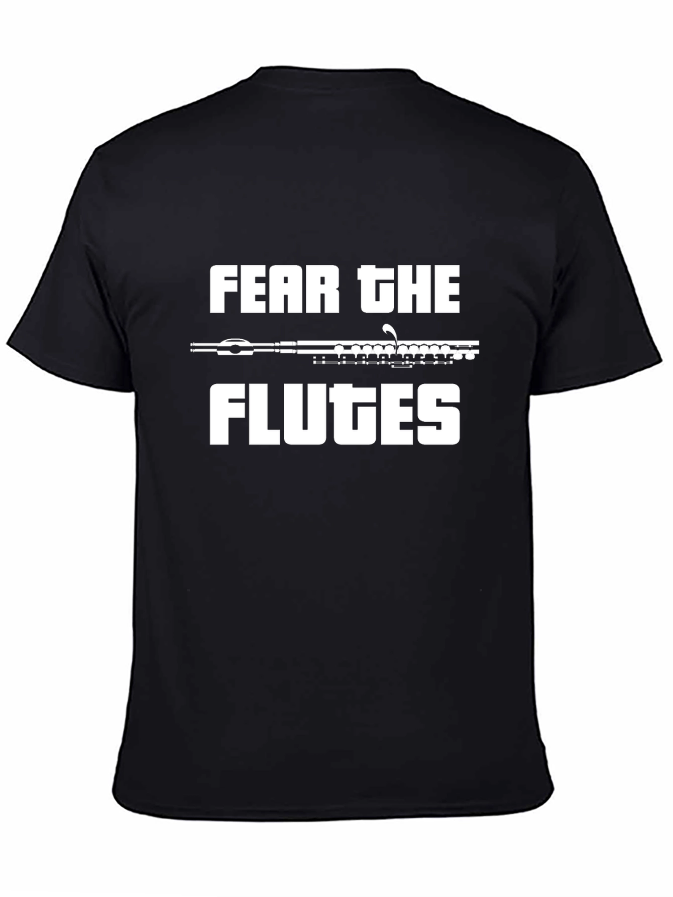 Fear the Flutes T-Shirt - Music Lover Tee