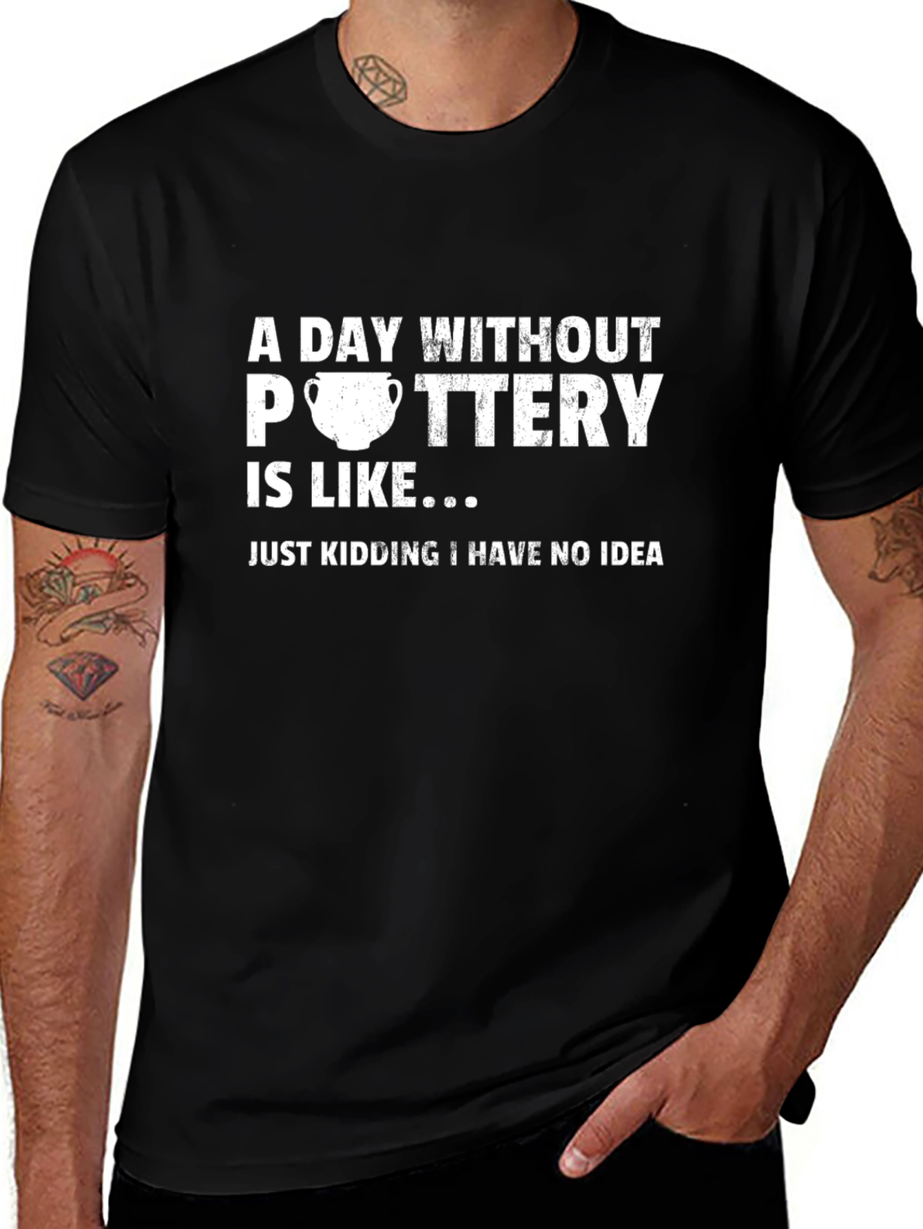 Pottery Humor T-Shirt - A Day Without Pottery
