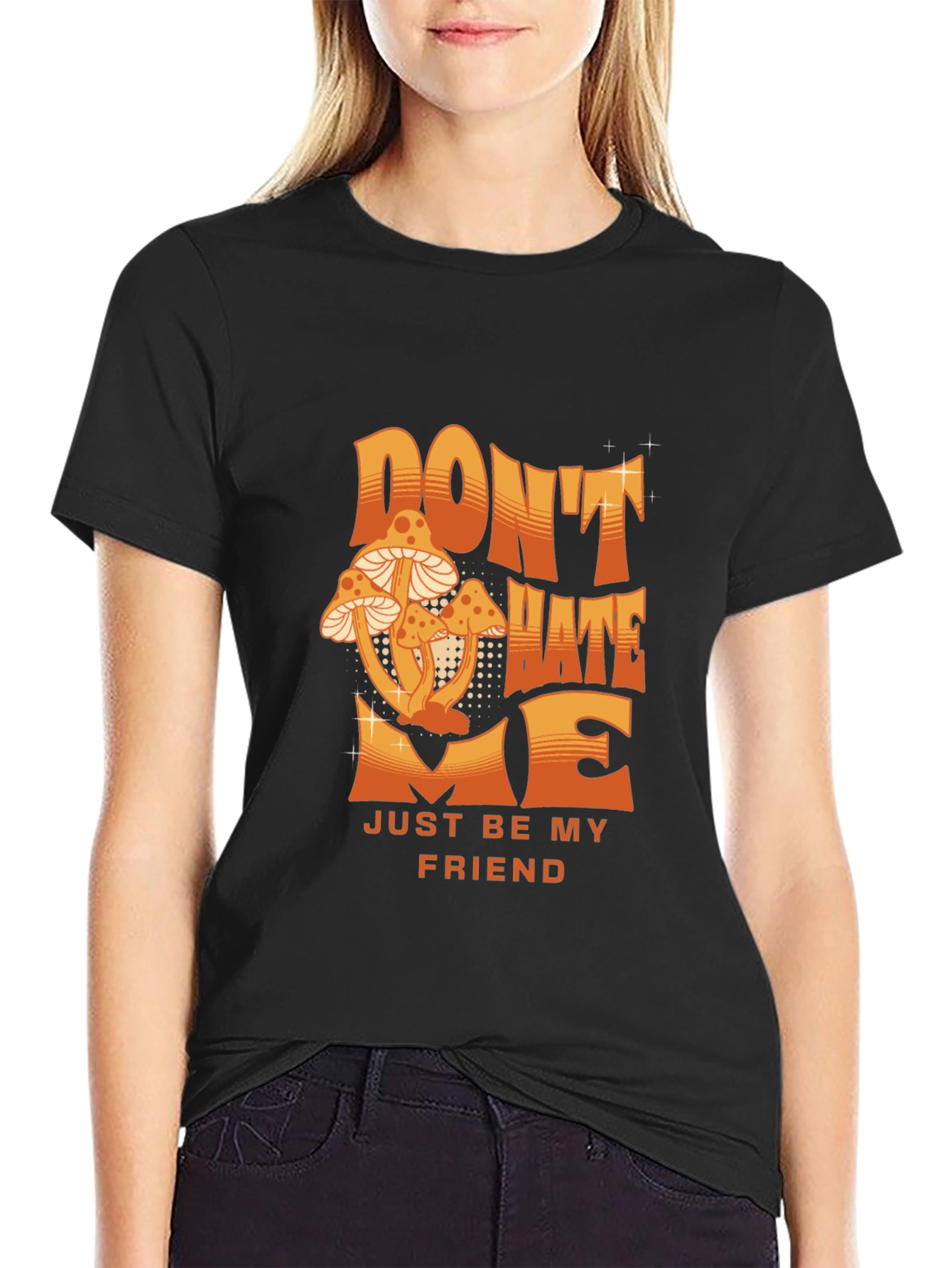 Dont Hate Me Mushroom Graphic Tee