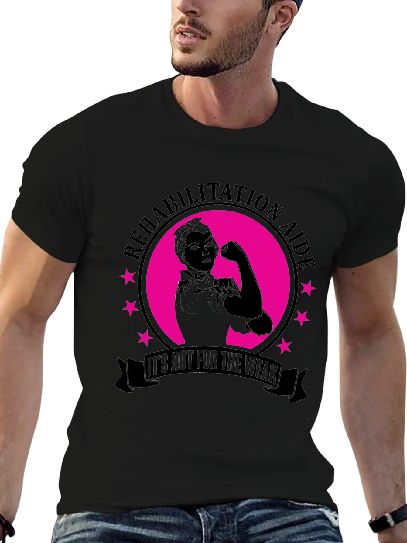 Rehabilitation Aide T-Shirt: Its Not For The Weak!