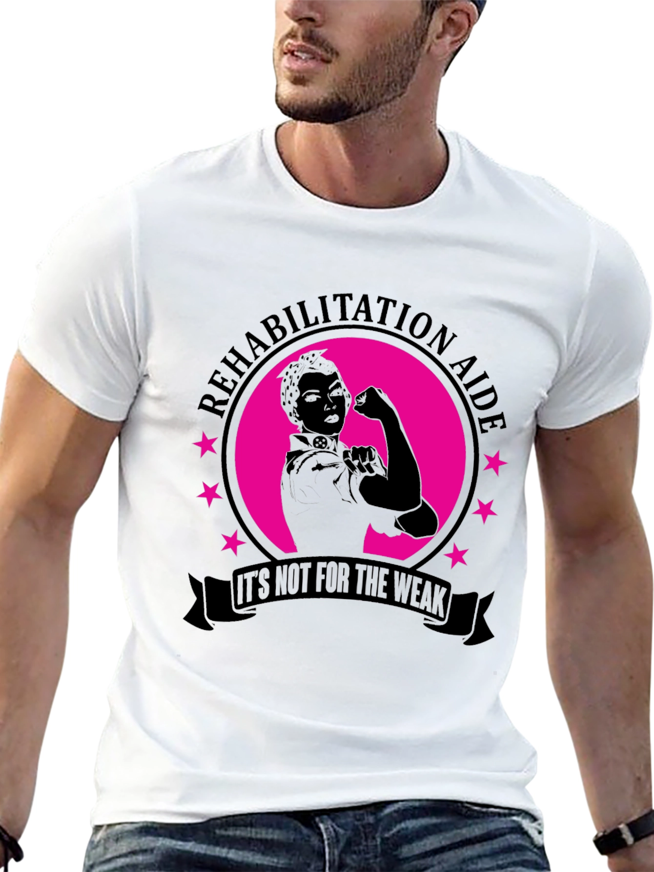 Rehabilitation Aide T-Shirt: Its Not For The Weak!
