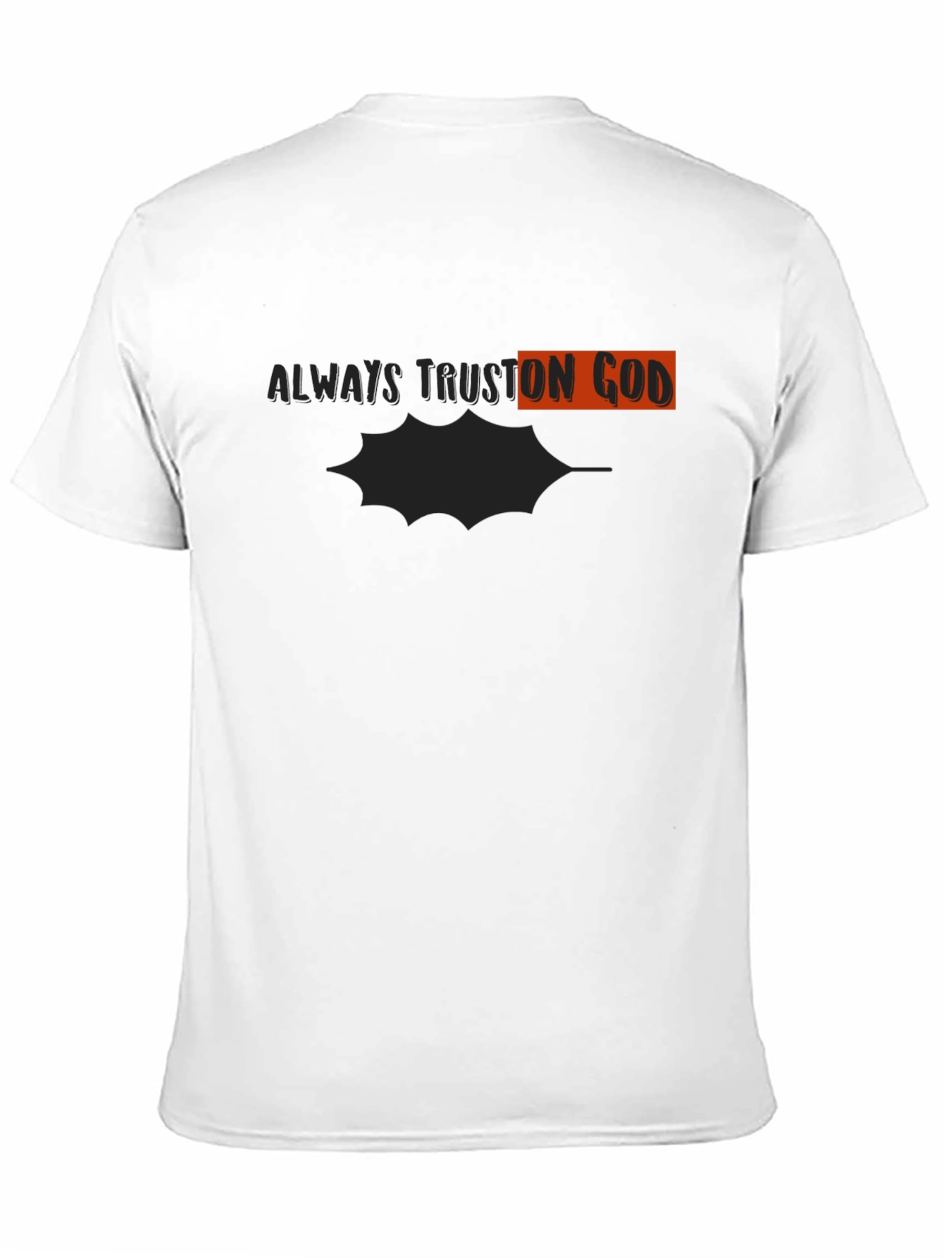 Always Trust On God T-Shirt - Christian Apparel