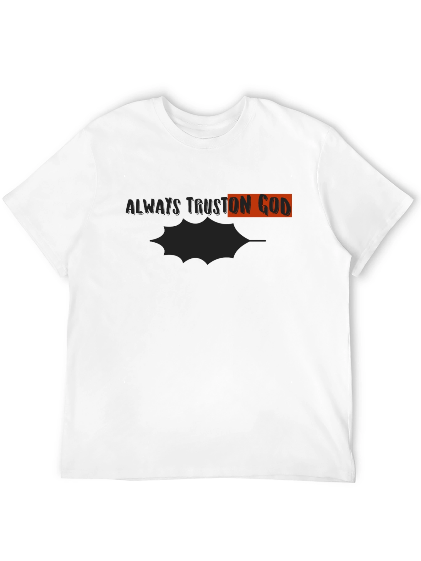 Always Trust On God T-Shirt - Christian Apparel