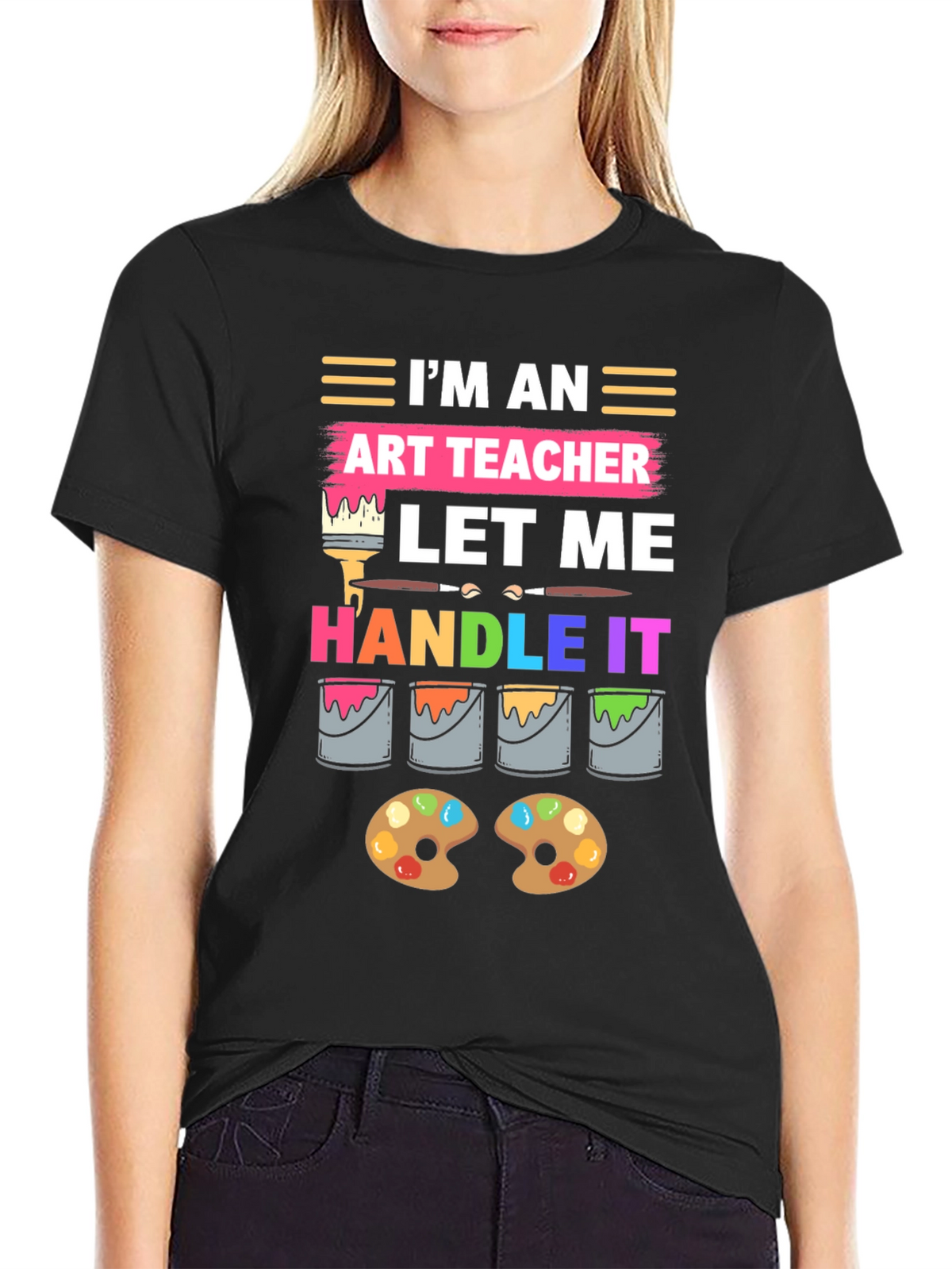 Im An Art Teacher T-Shirt