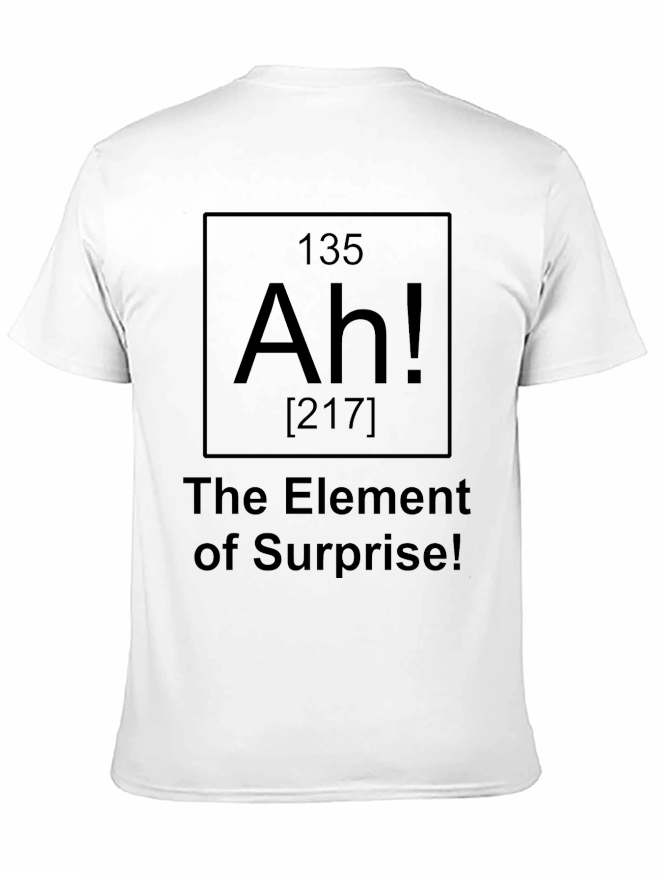 Ah! Element of Surprise T-Shirt - Black