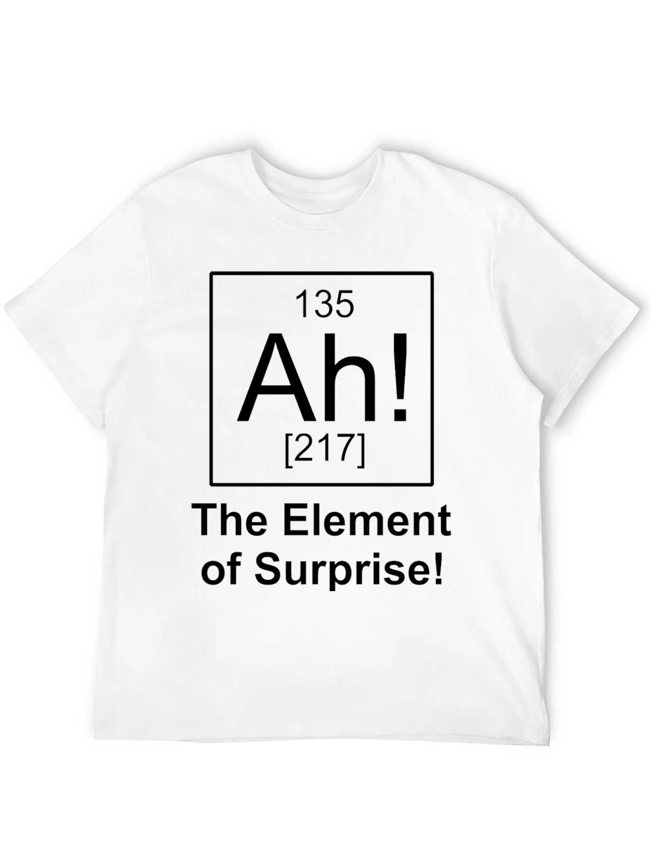 Ah! Element of Surprise T-Shirt - Black
