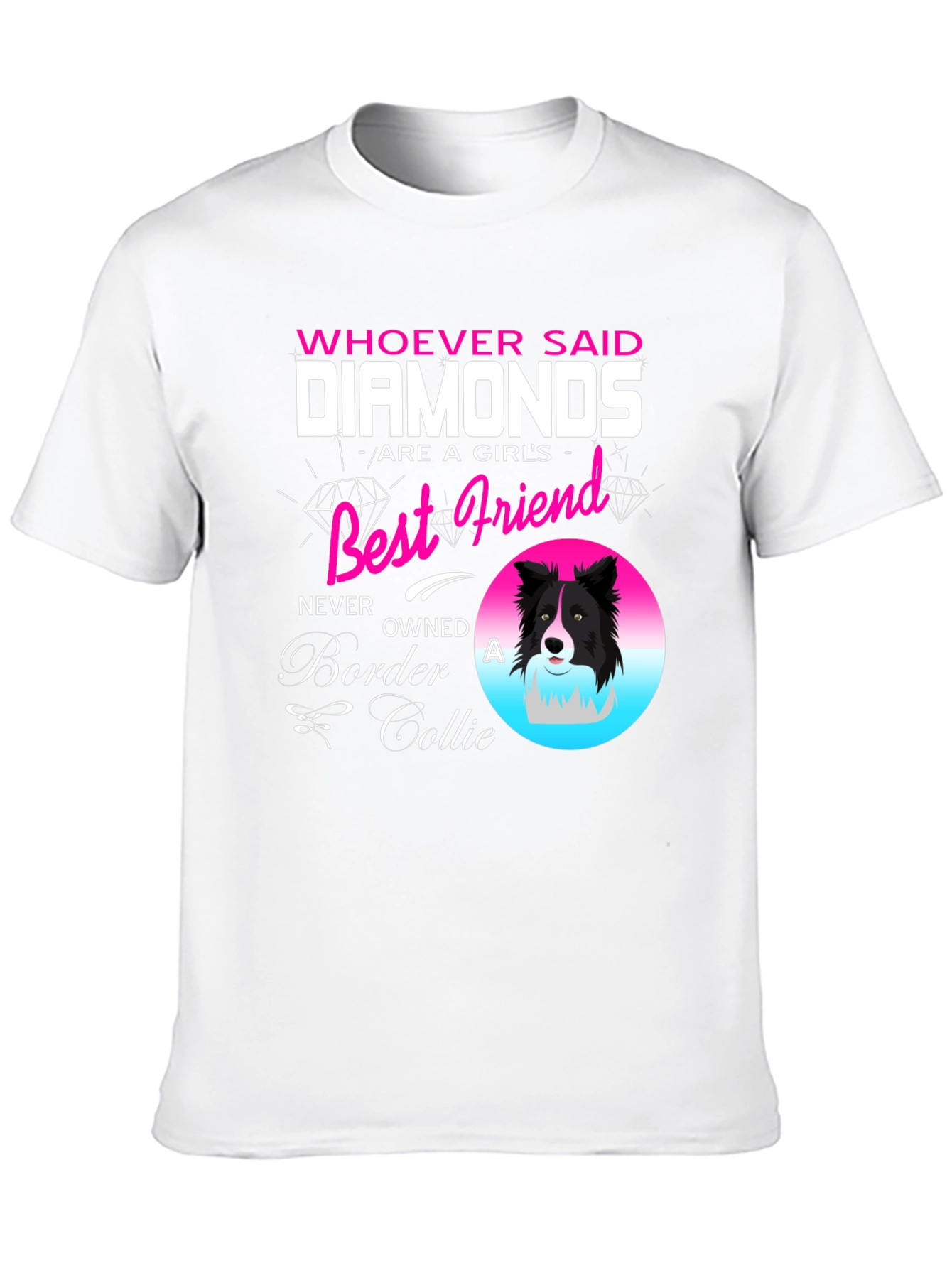 Diamonds Best Friend Border Collie T-Shirt