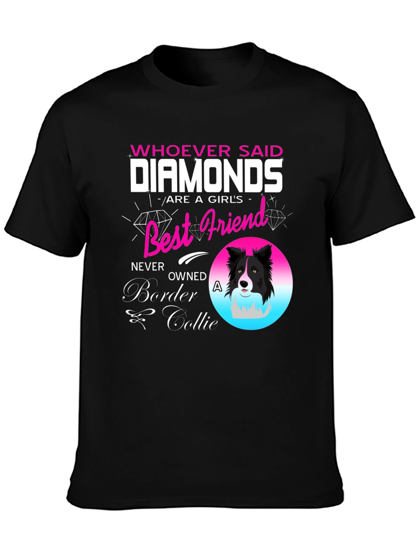 Diamonds Best Friend Border Collie T-Shirt