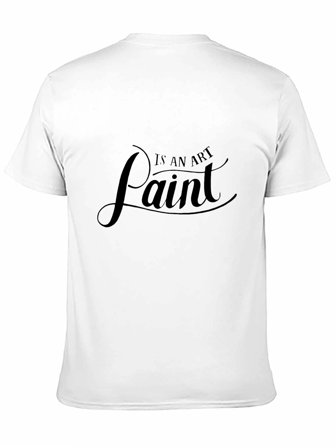 Paint is an Art Black T-Shirt
