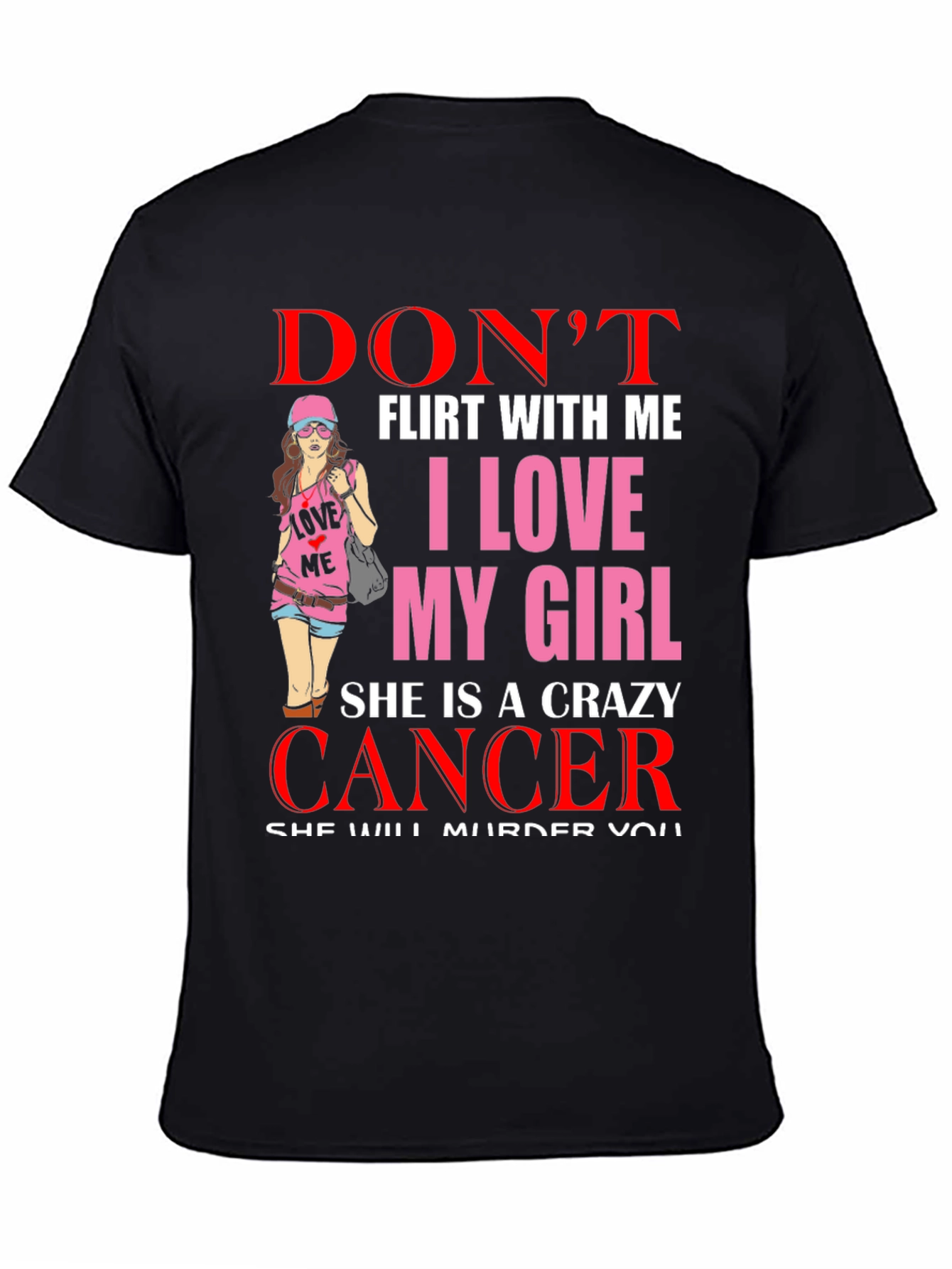 Crazy Cancer Girl T-Shirt