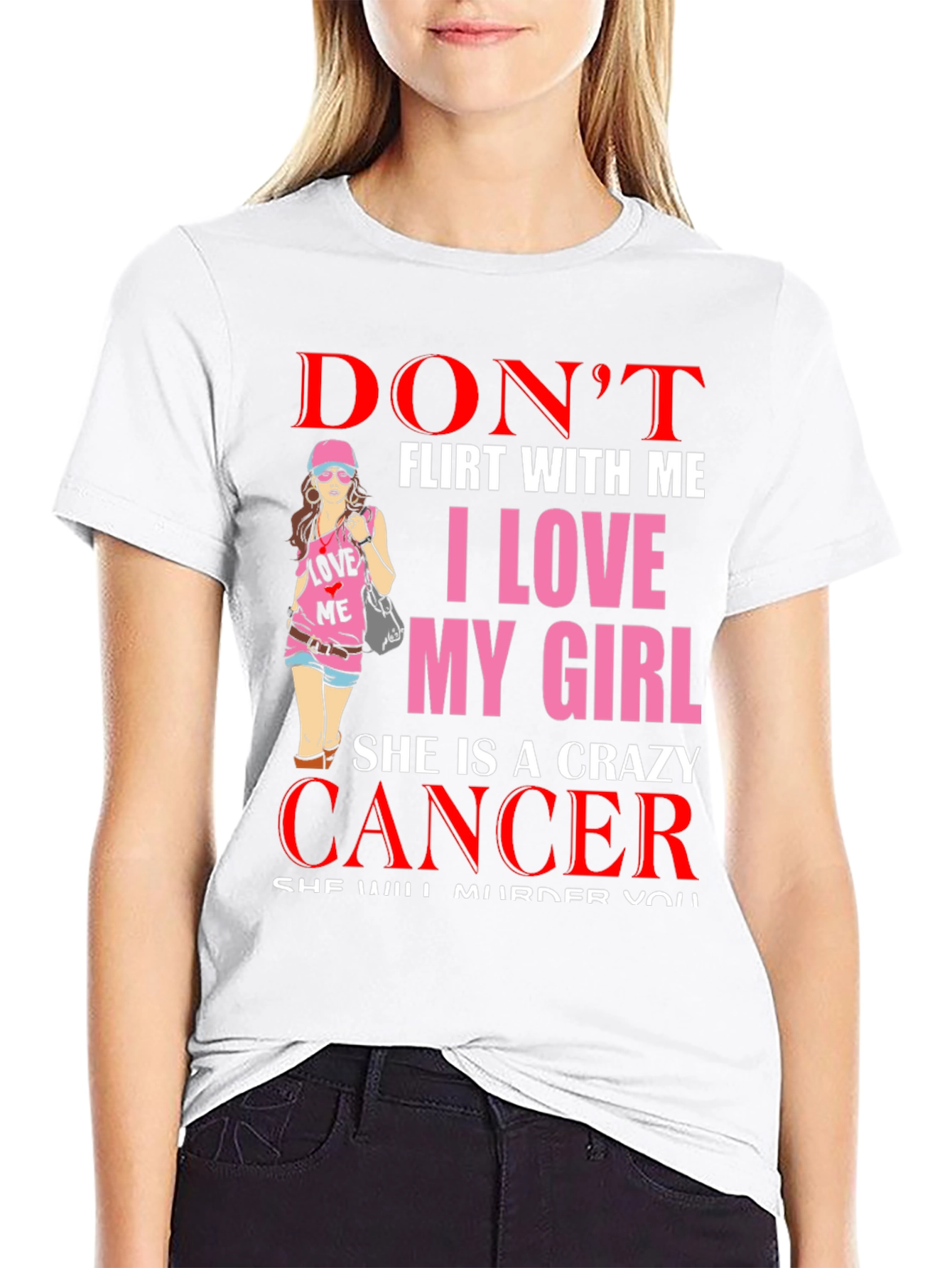 Crazy Cancer Girl T-Shirt