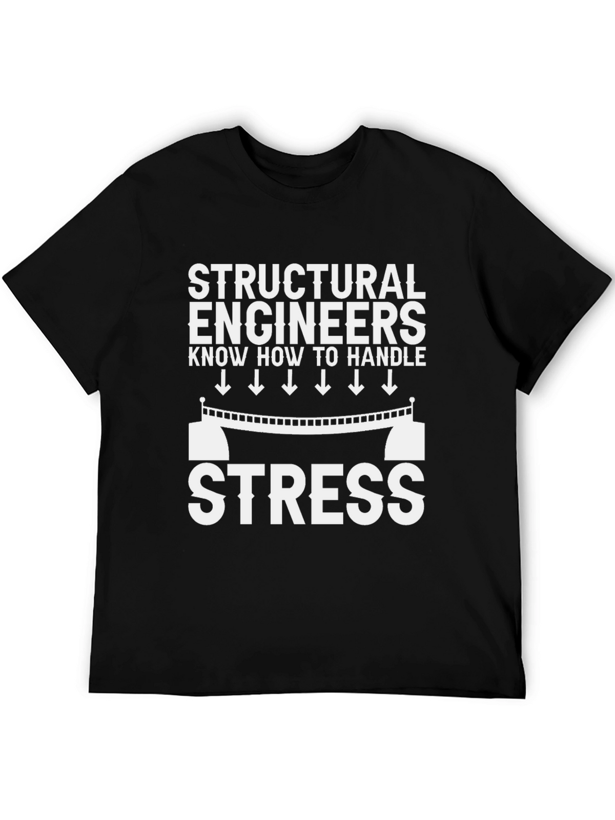 Structural Engineer Stress Handle T-Shirt - Black