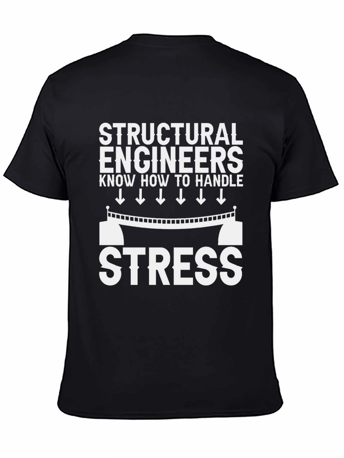 Structural Engineer Stress Handle T-Shirt - Black