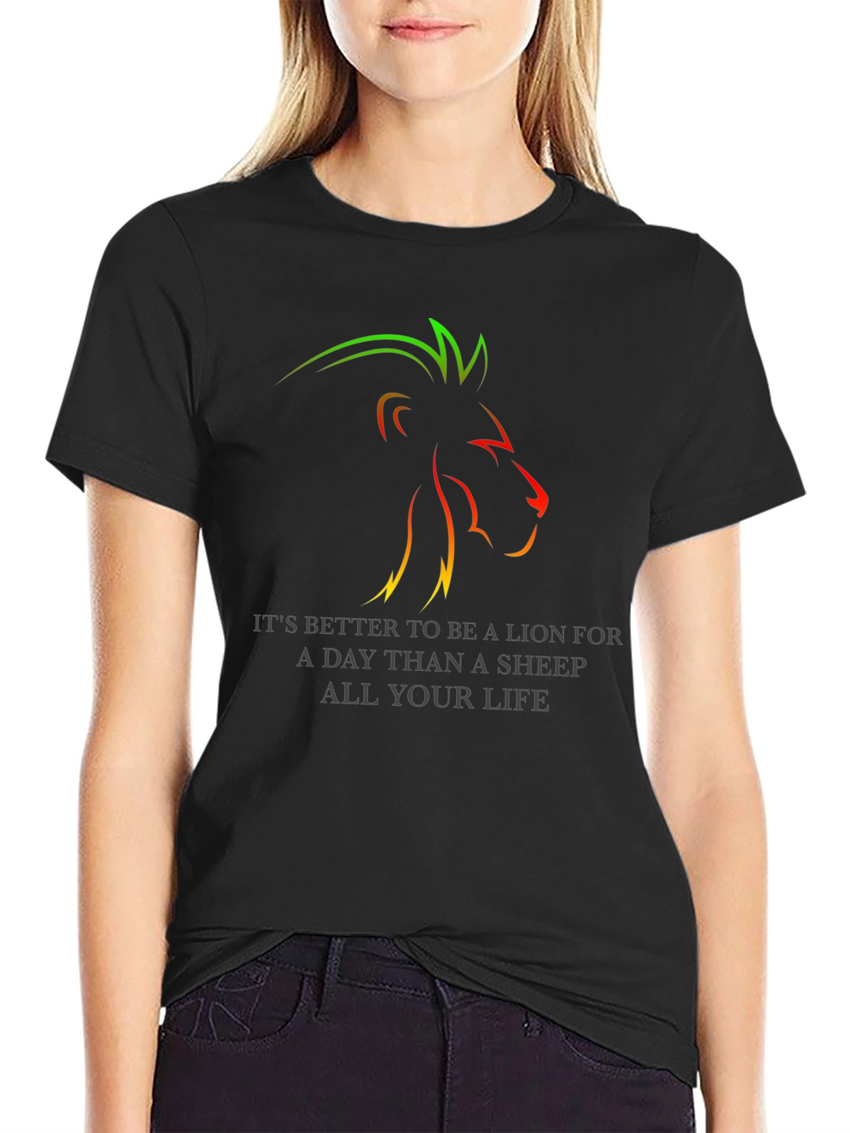 Lion T-Shirt: Better to Be a Lion