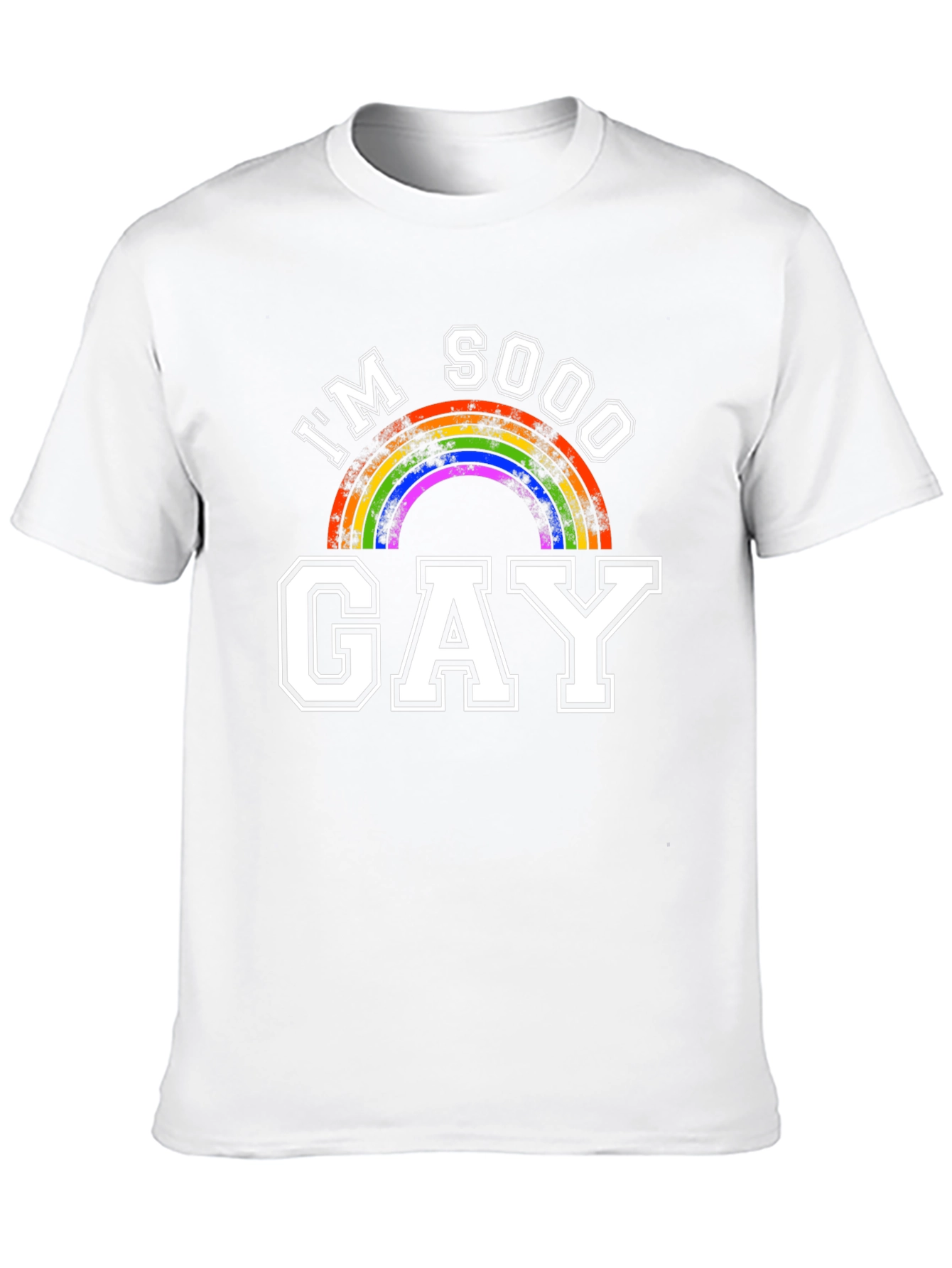 Im Sooo Gay Rainbow T-Shirt