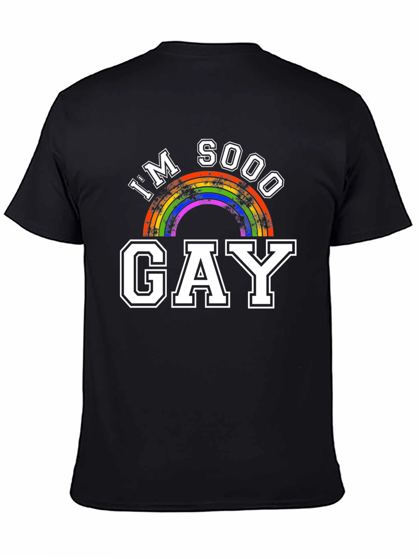 Im Sooo Gay Rainbow T-Shirt