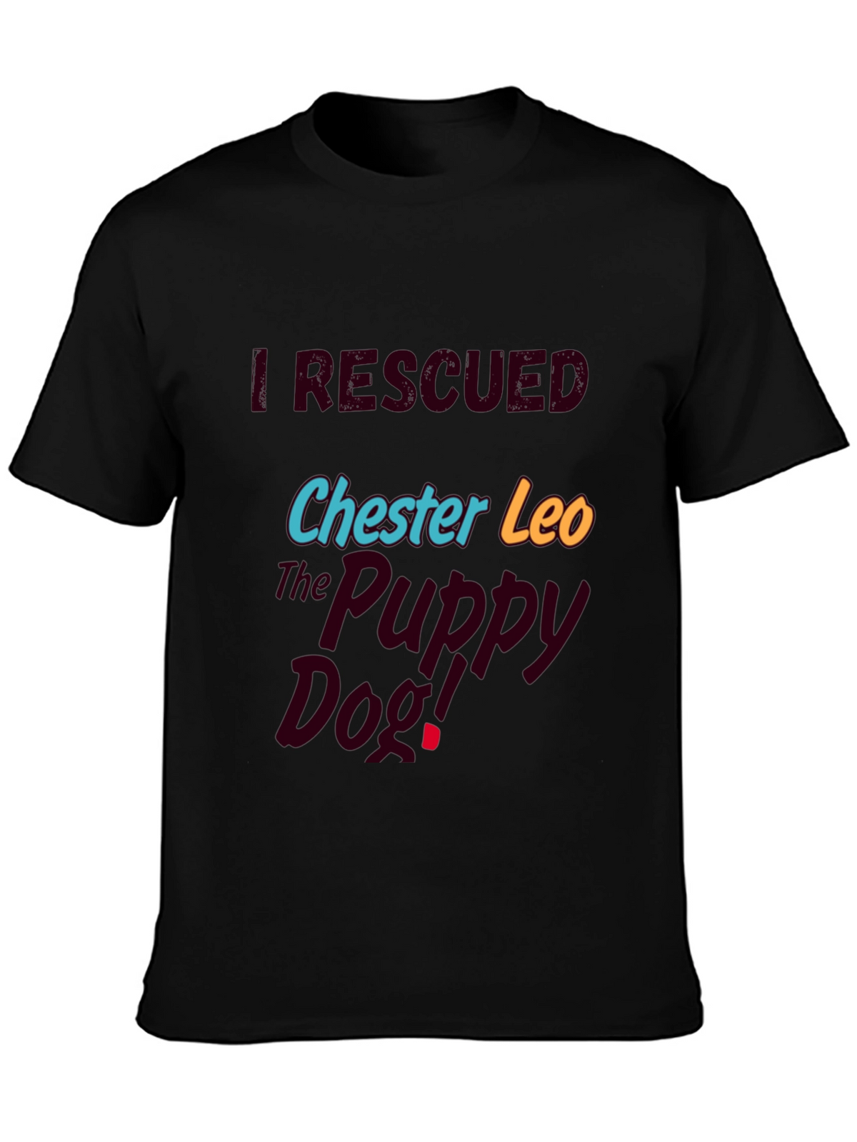 I Rescued Chester Leo Graphic T-Shirt