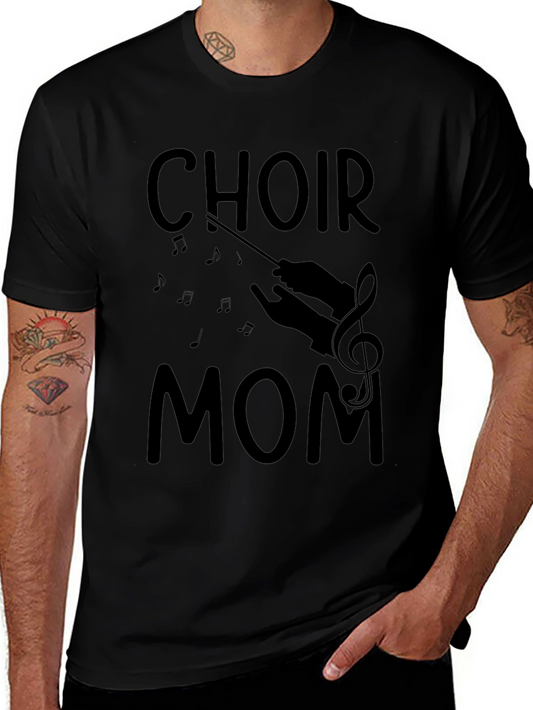Choir Mom Black T-Shirt for Music Loving Mothers