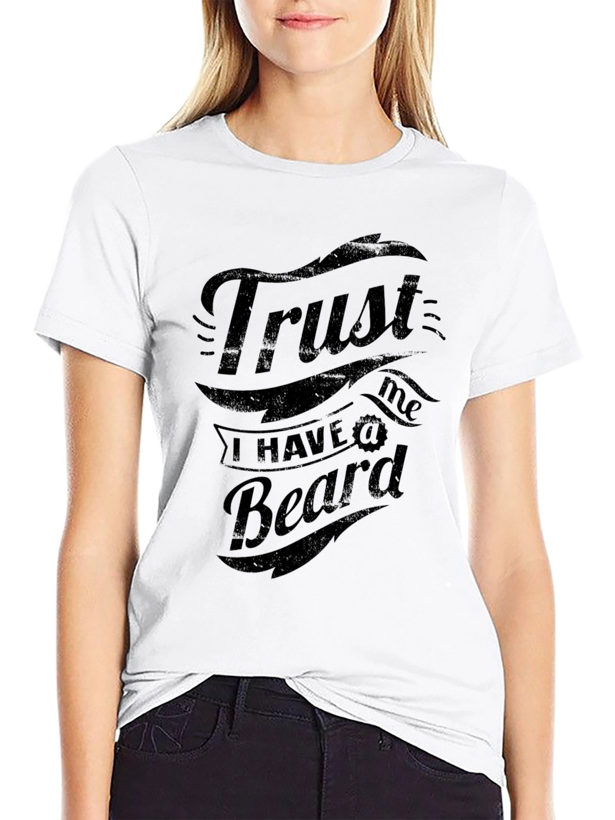 Trust Me I Have a Beard Graphic Tee