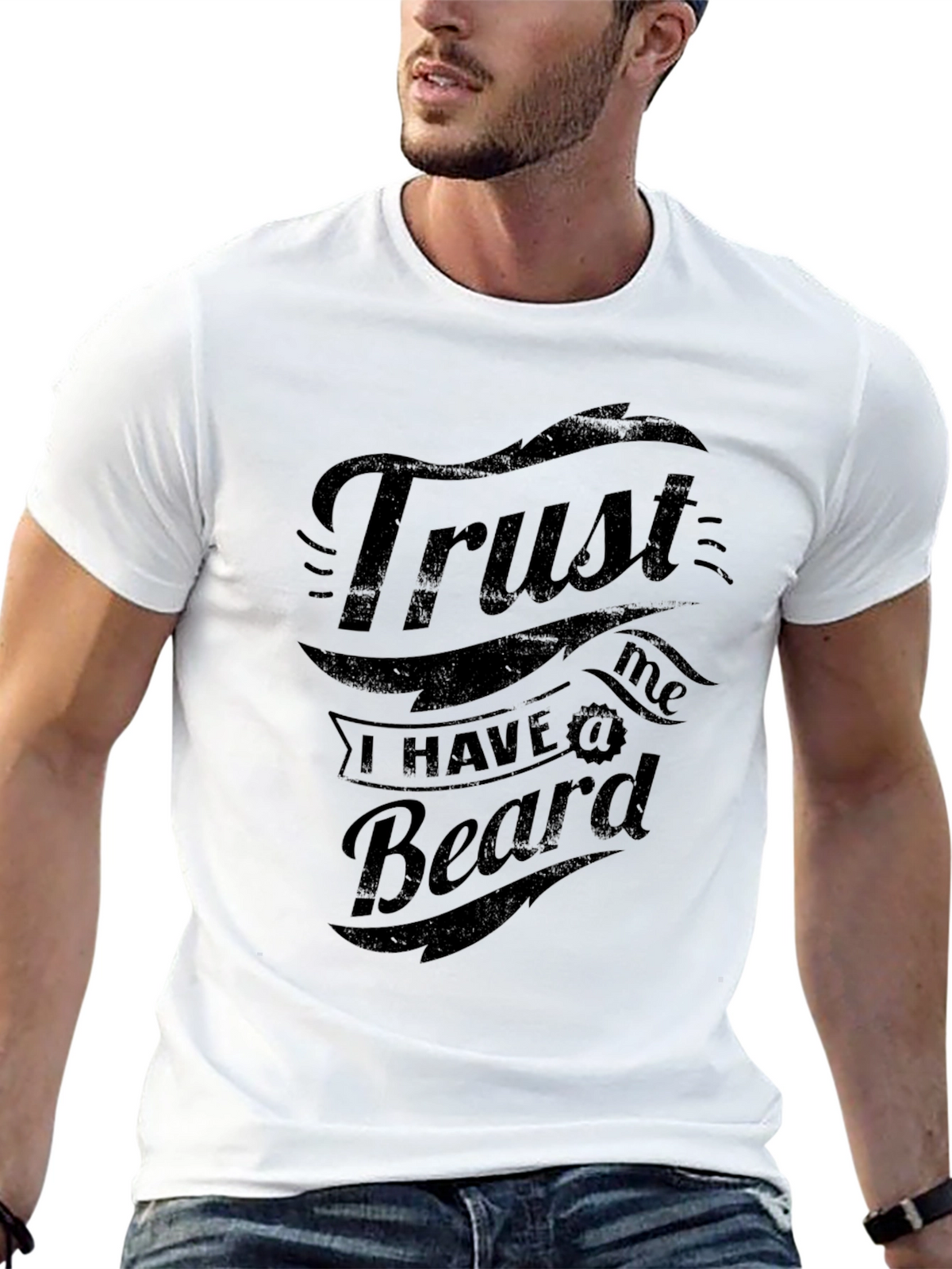 Trust Me I Have a Beard Graphic Tee