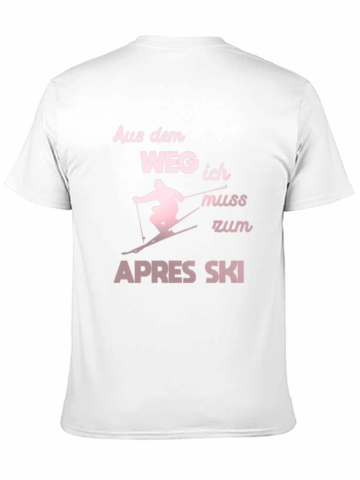 Aus dem Weg Apres Ski T-Shirt