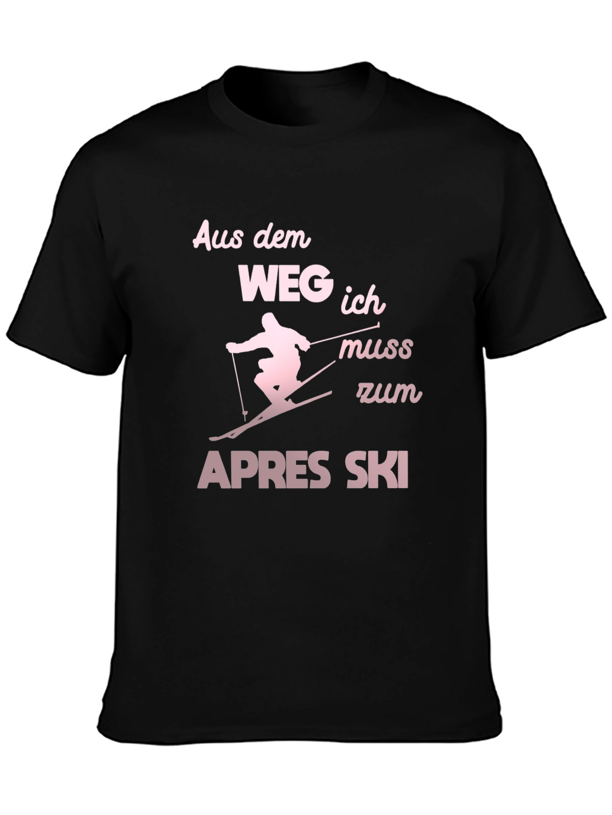 Aus dem Weg Apres Ski T-Shirt
