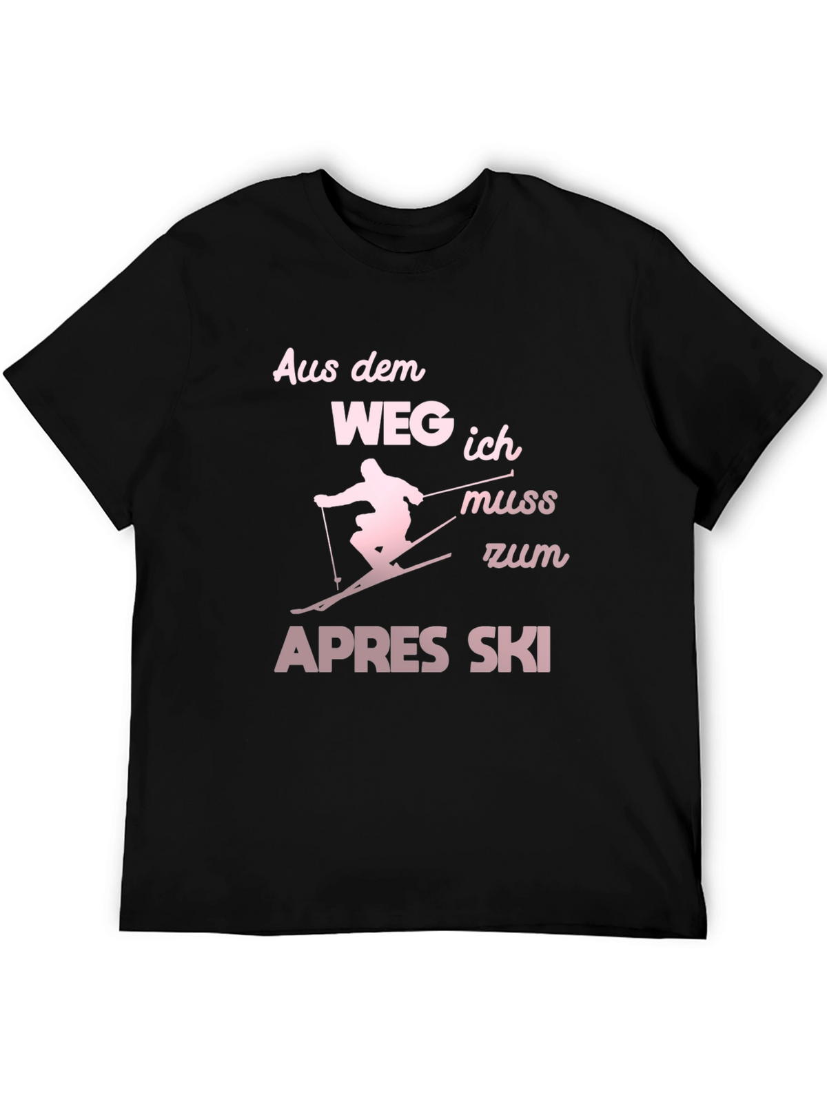 Aus dem Weg Apres Ski T-Shirt