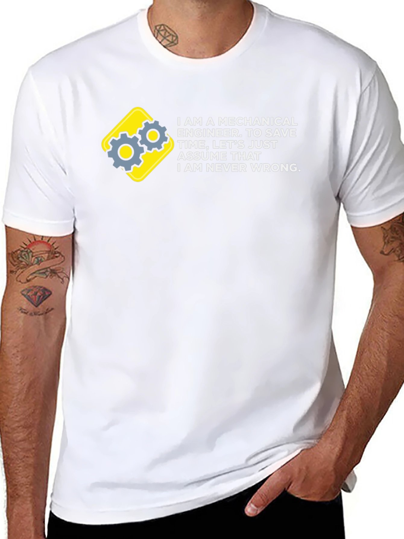 Mechanical Engineer T-Shirt - Never Wrong!