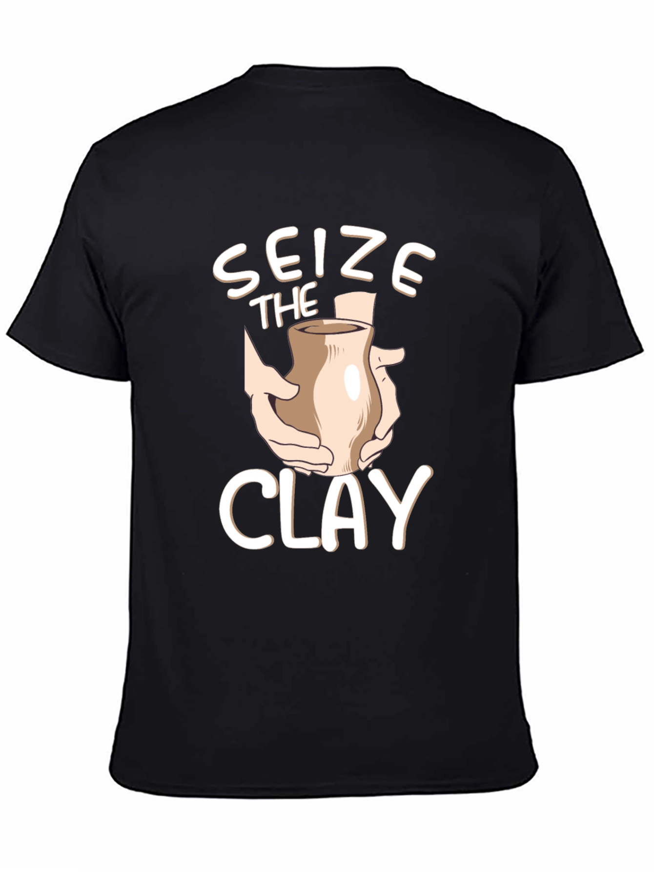 Seize the Clay Black T-Shirt Pottery Design