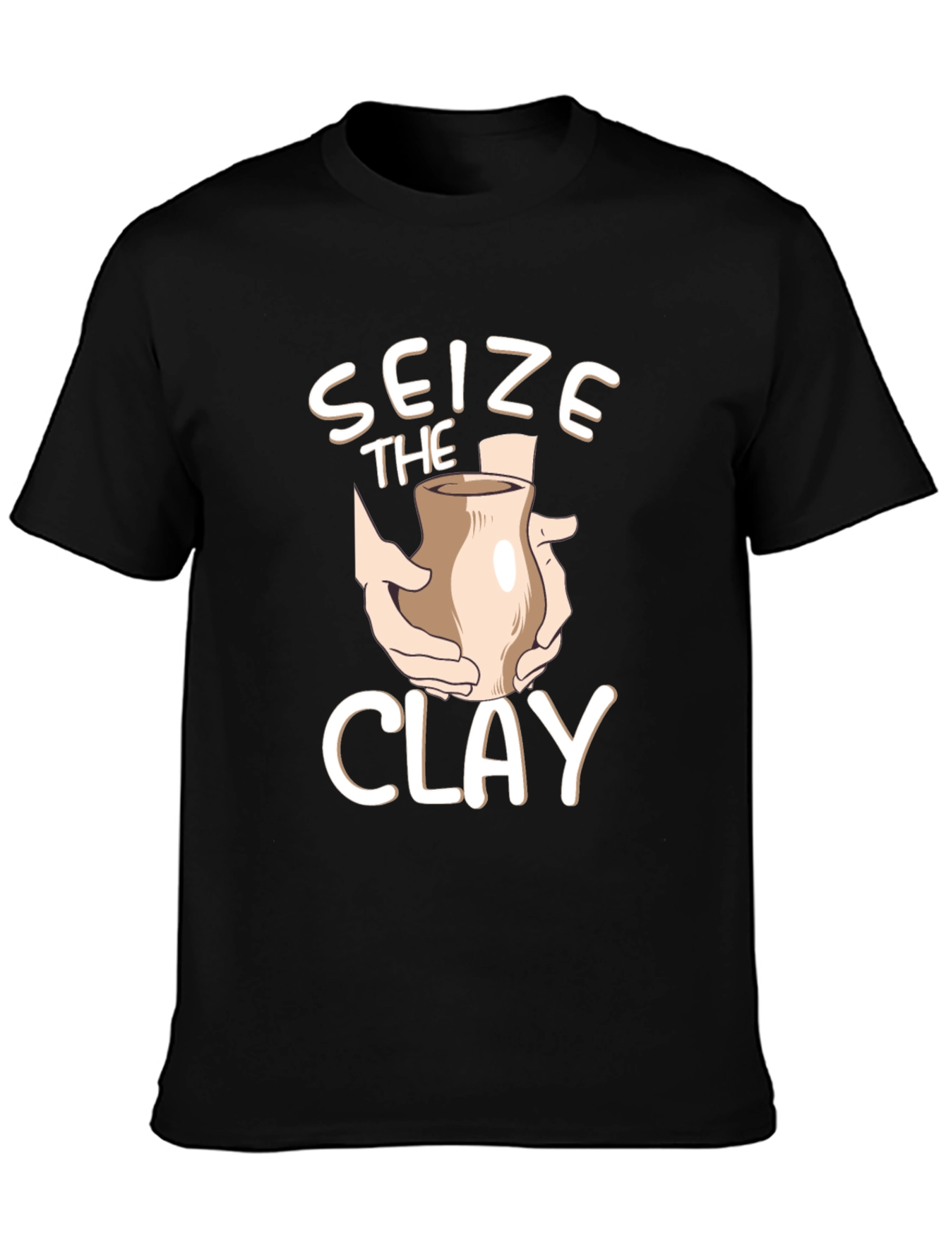 Seize the Clay Black T-Shirt Pottery Design