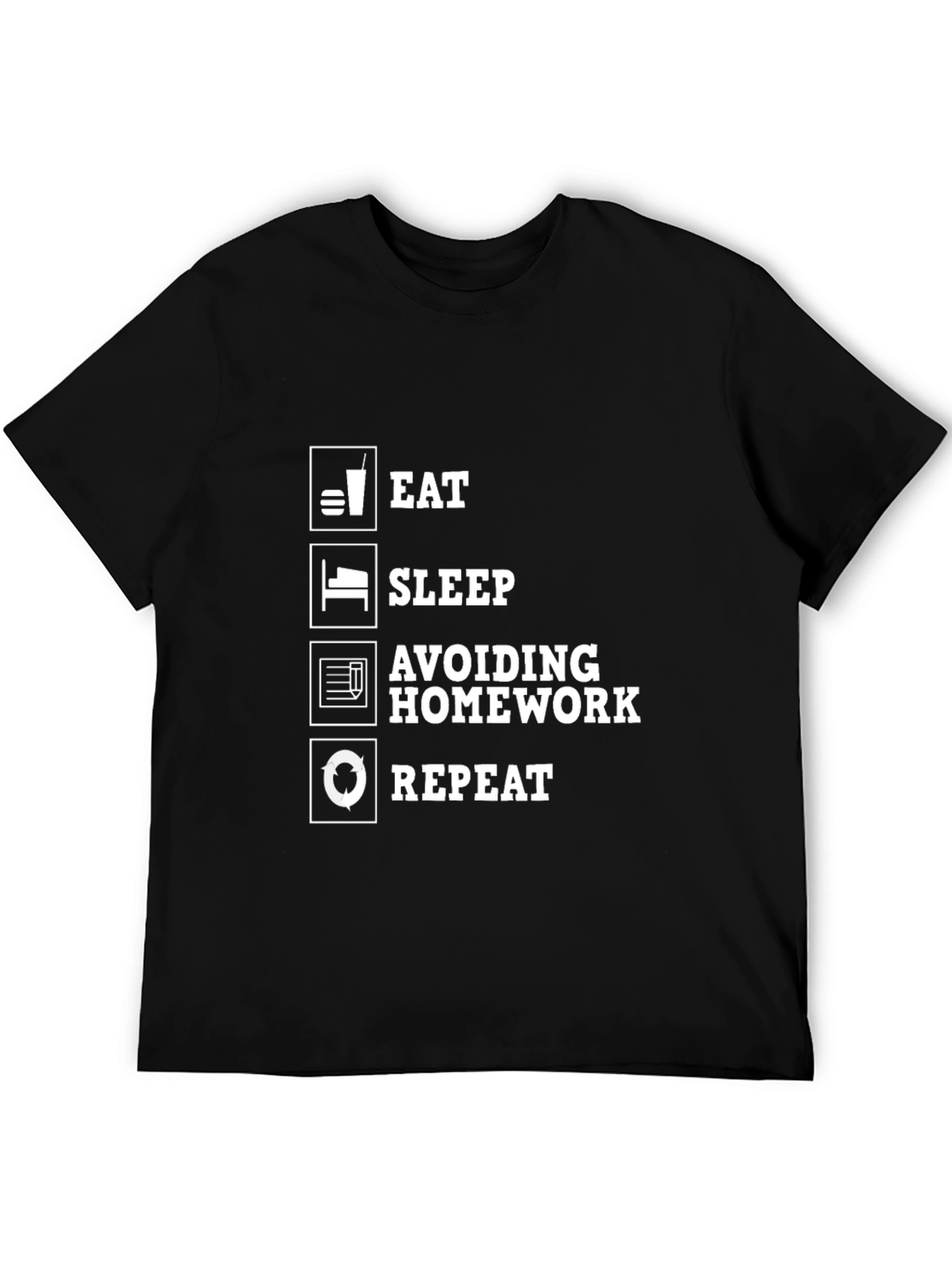 Eat Sleep Avoiding Homework Repeat Black Graphic Tee