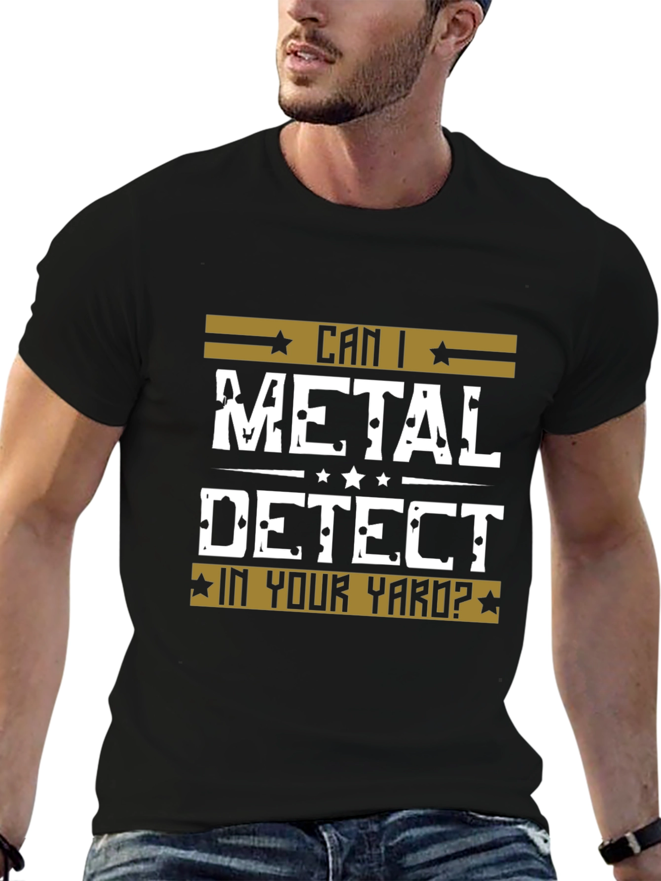 Can I Metal Detect In Your Yard? Black T-Shirt
