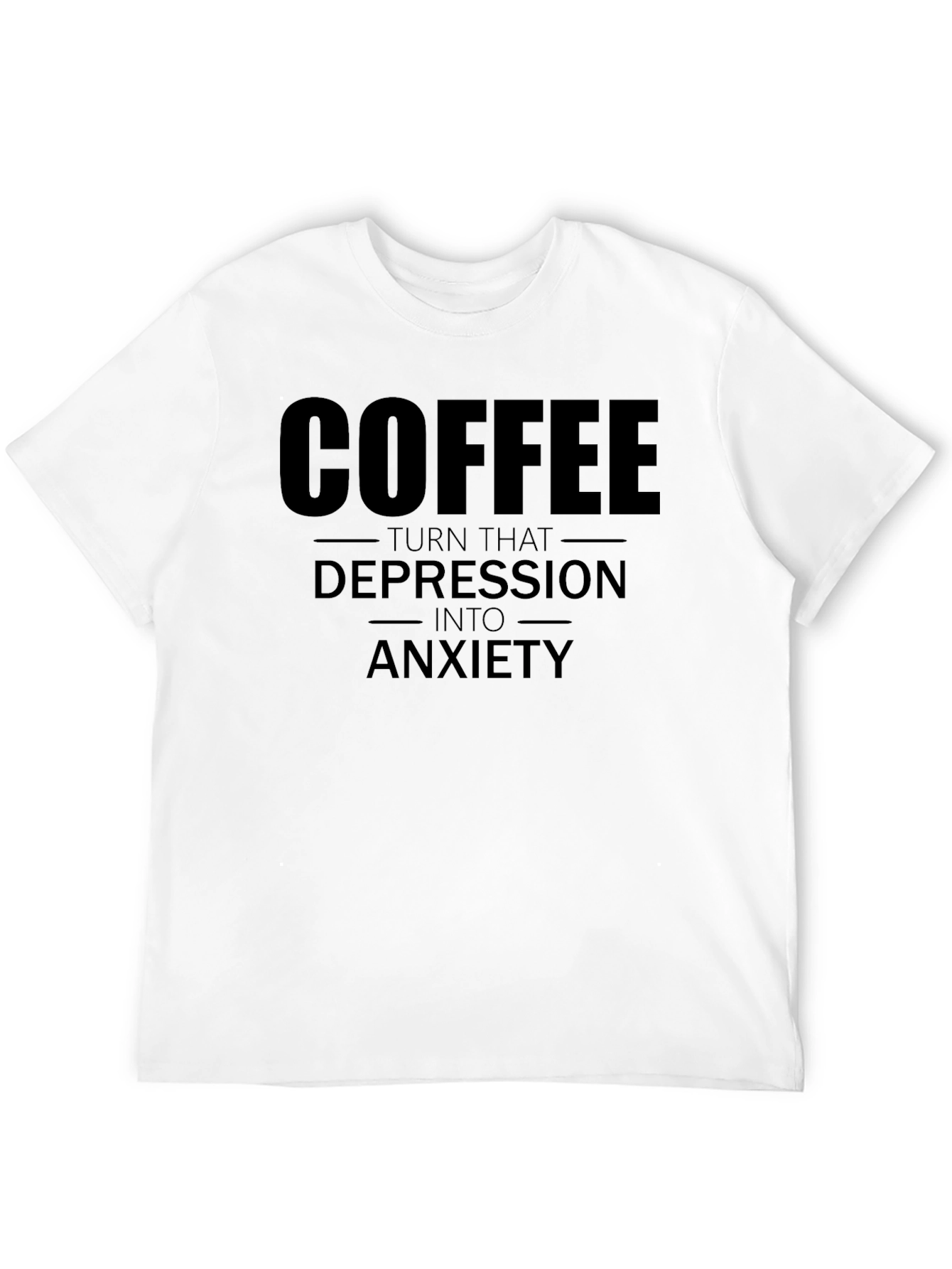 Coffee to Anxiety Funny Graphic T-Shirt