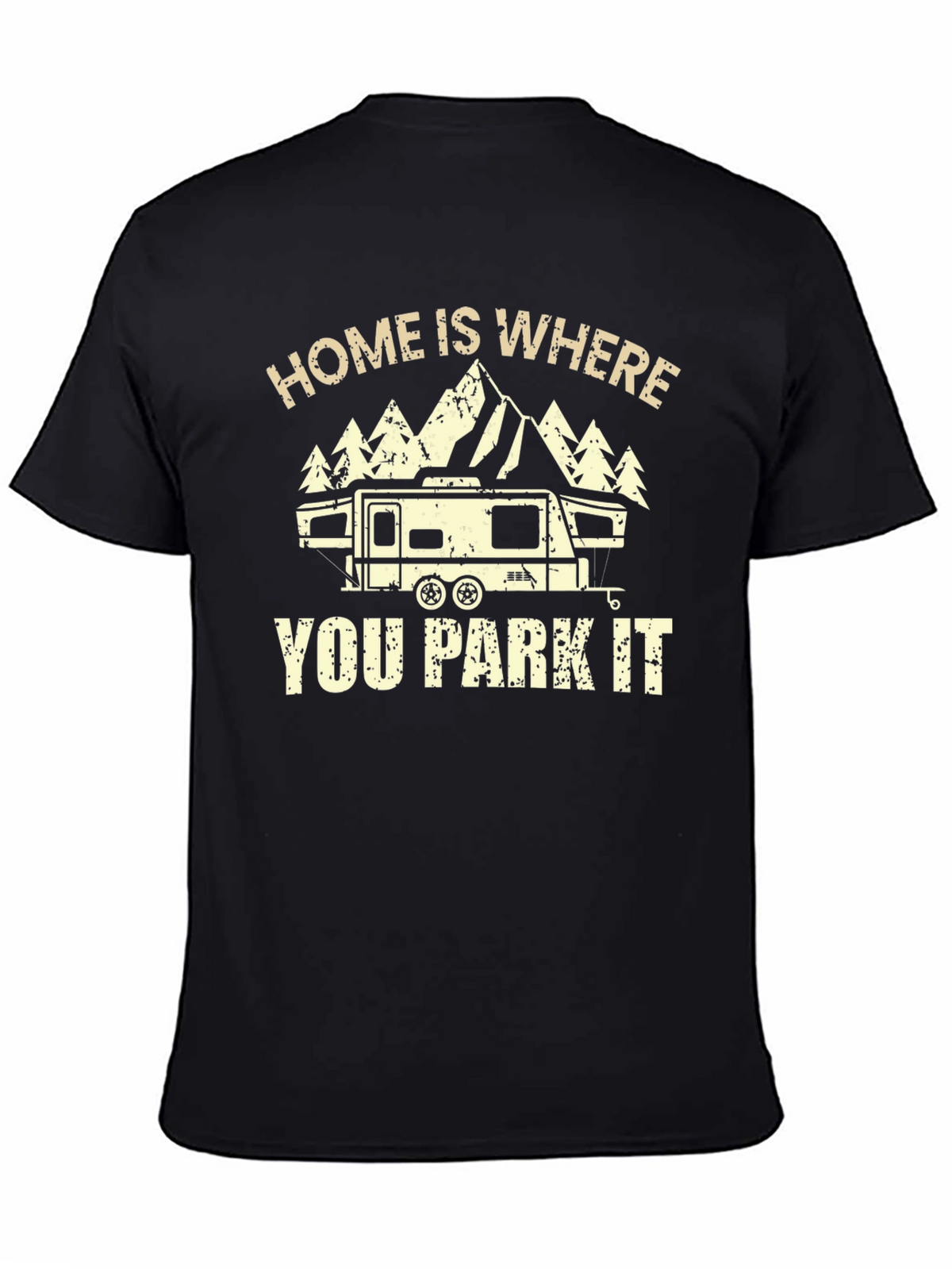 Home is Where You Park It RV Camping T-Shirt