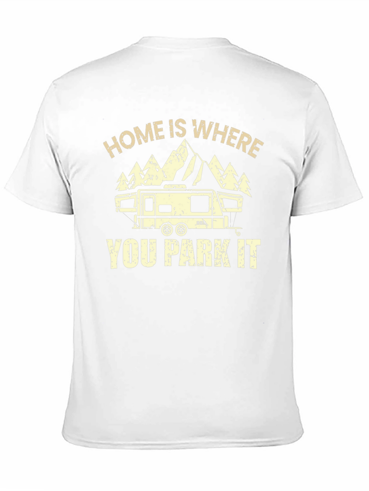 Home is Where You Park It RV Camping T-Shirt