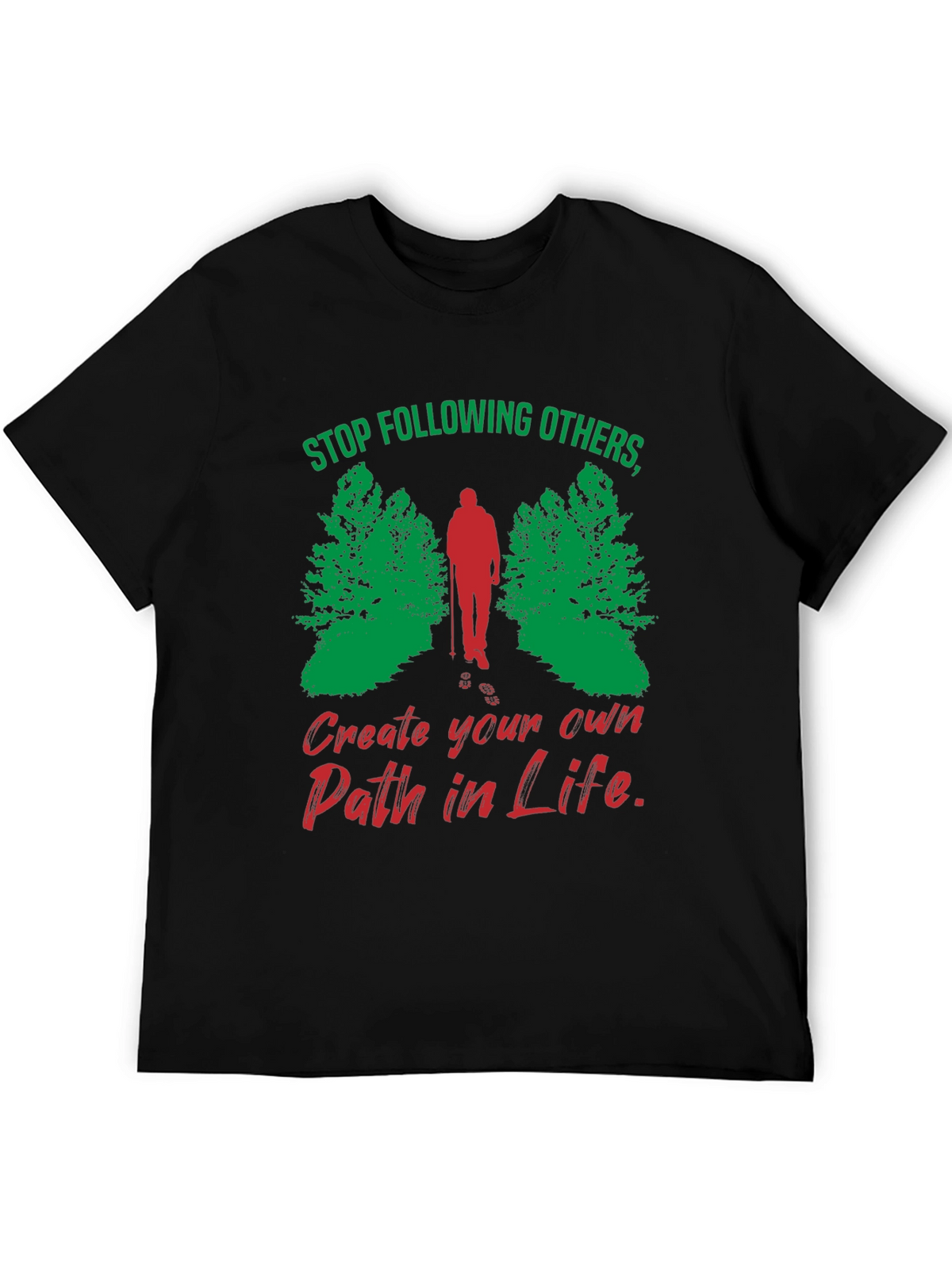 Motivational Hiking T-Shirt - Create Your Own Path